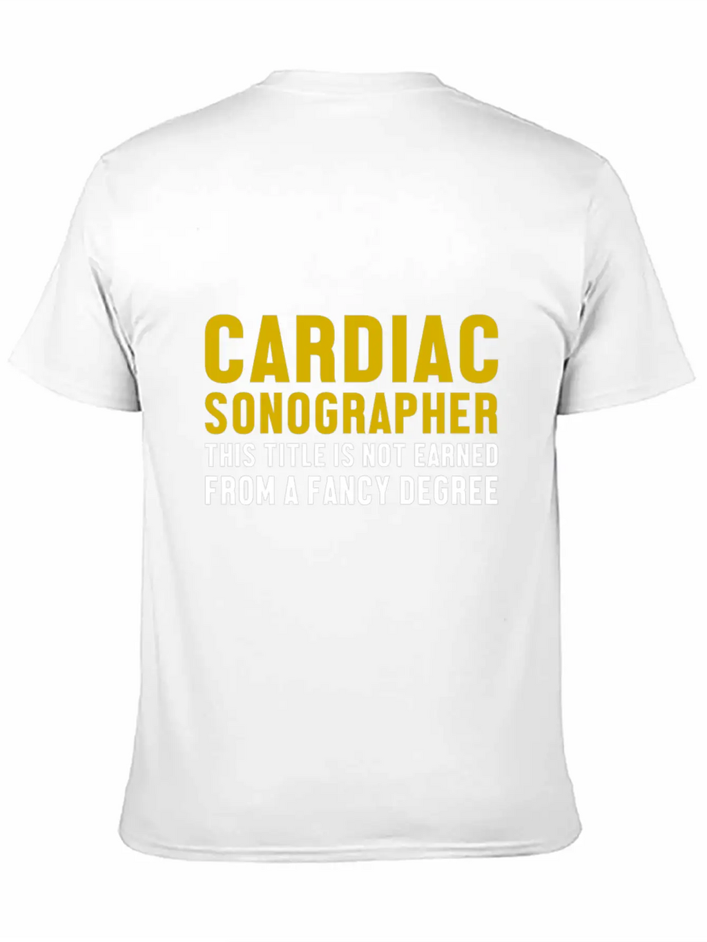Cardiac Sonographer Echo Tech Degree RDCS Design Unisex Short Sleeve Soft Cotton T-Shirt – Casual Everyday Wear