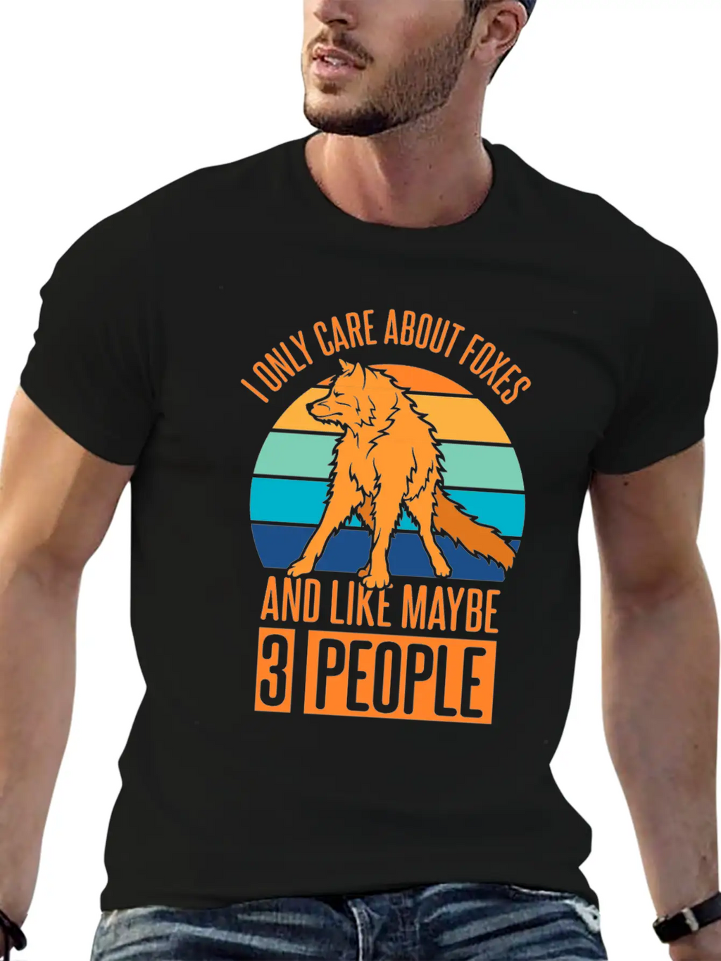 Care About Foxes And Like Maybe 3 People Casual Graphic T-Shirt – Simple And Comfortable Daily Wear