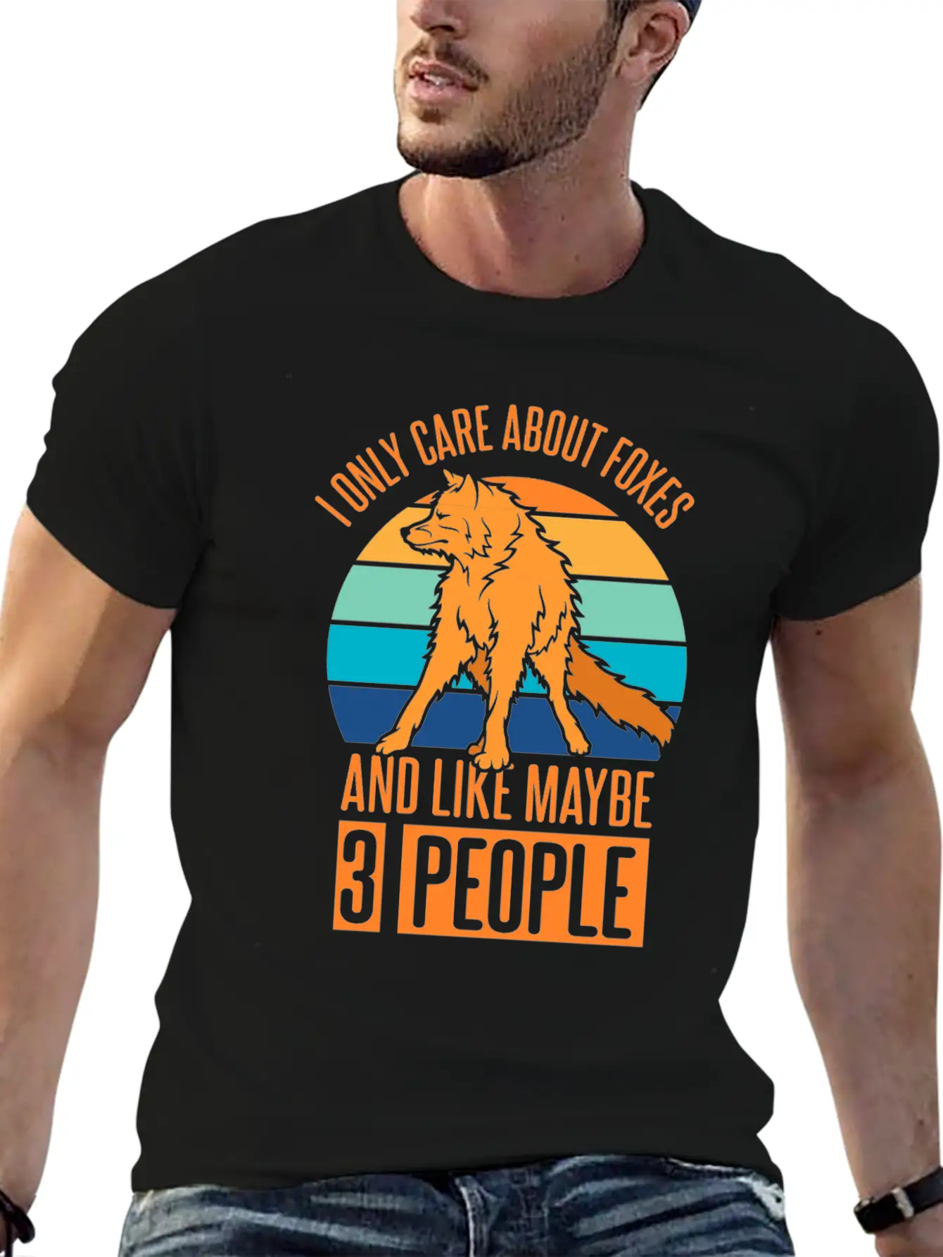 Care About Foxes And Like Maybe 3 People Casual Graphic T-Shirt – Simple And Comfortable Daily Wear