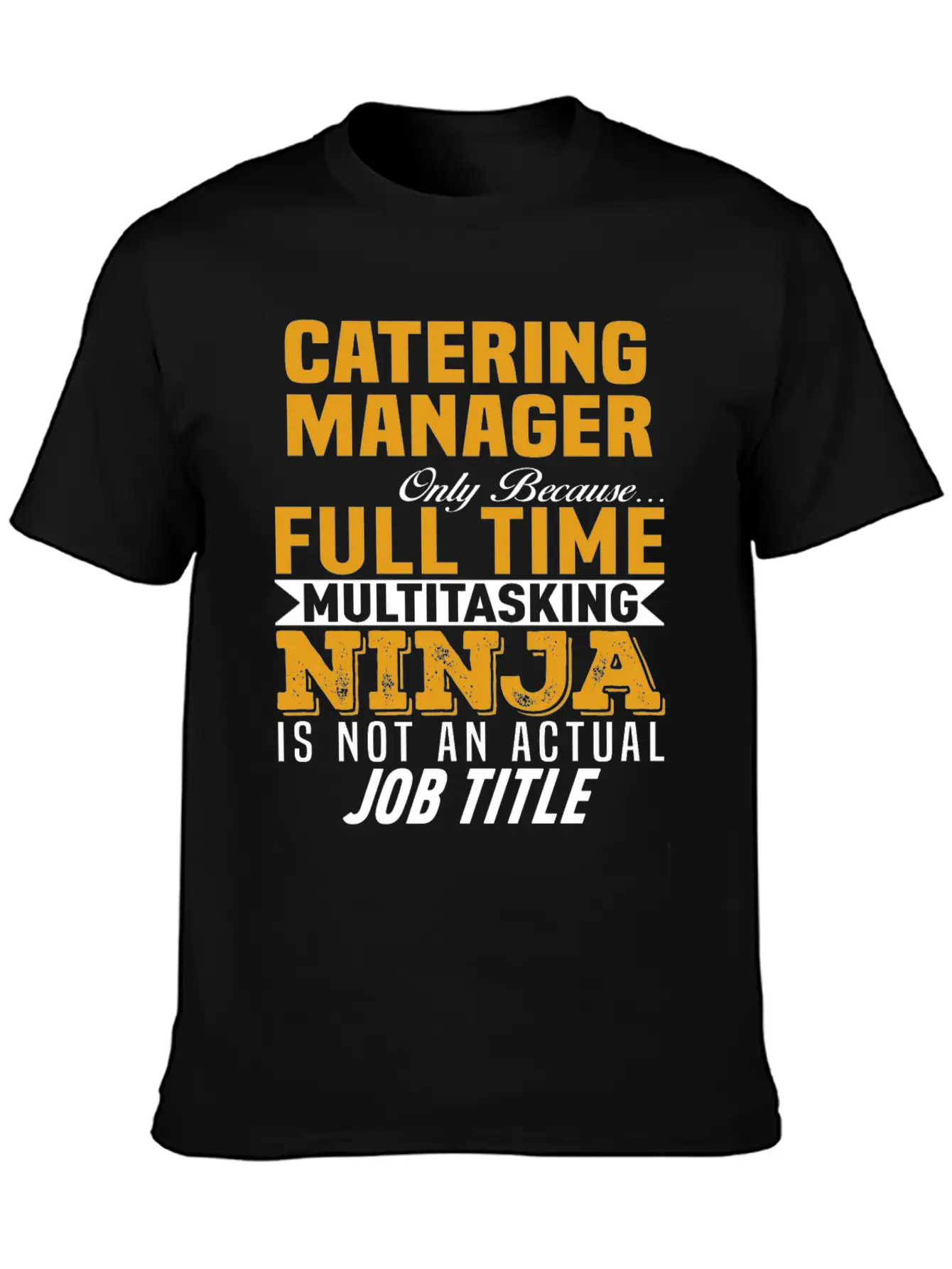 Catering Manager Unisex Short Sleeve Soft Cotton T-Shirt – Casual Everyday Wear