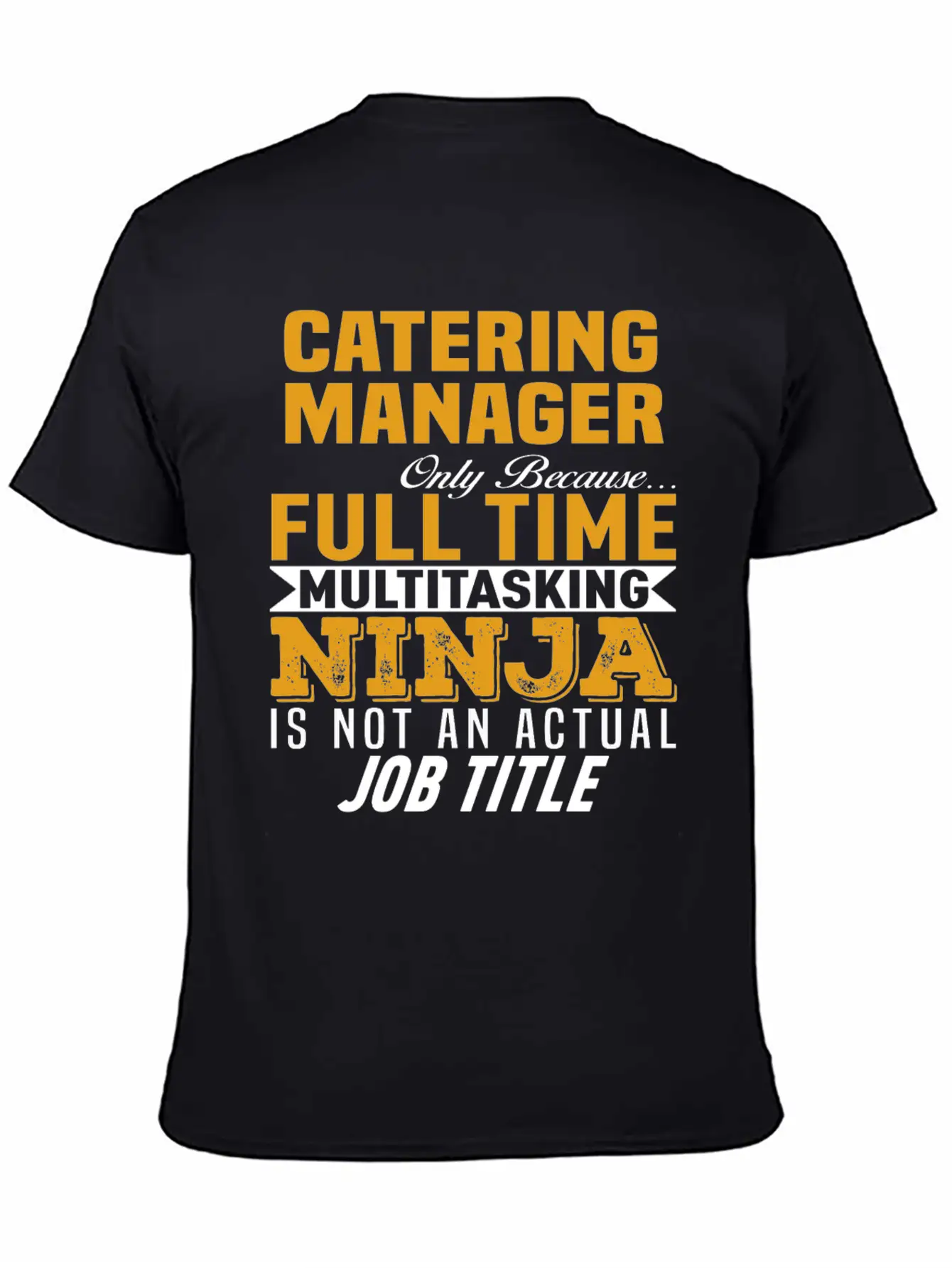 Catering Manager Unisex Short Sleeve Soft Cotton T-Shirt – Casual Everyday Wear