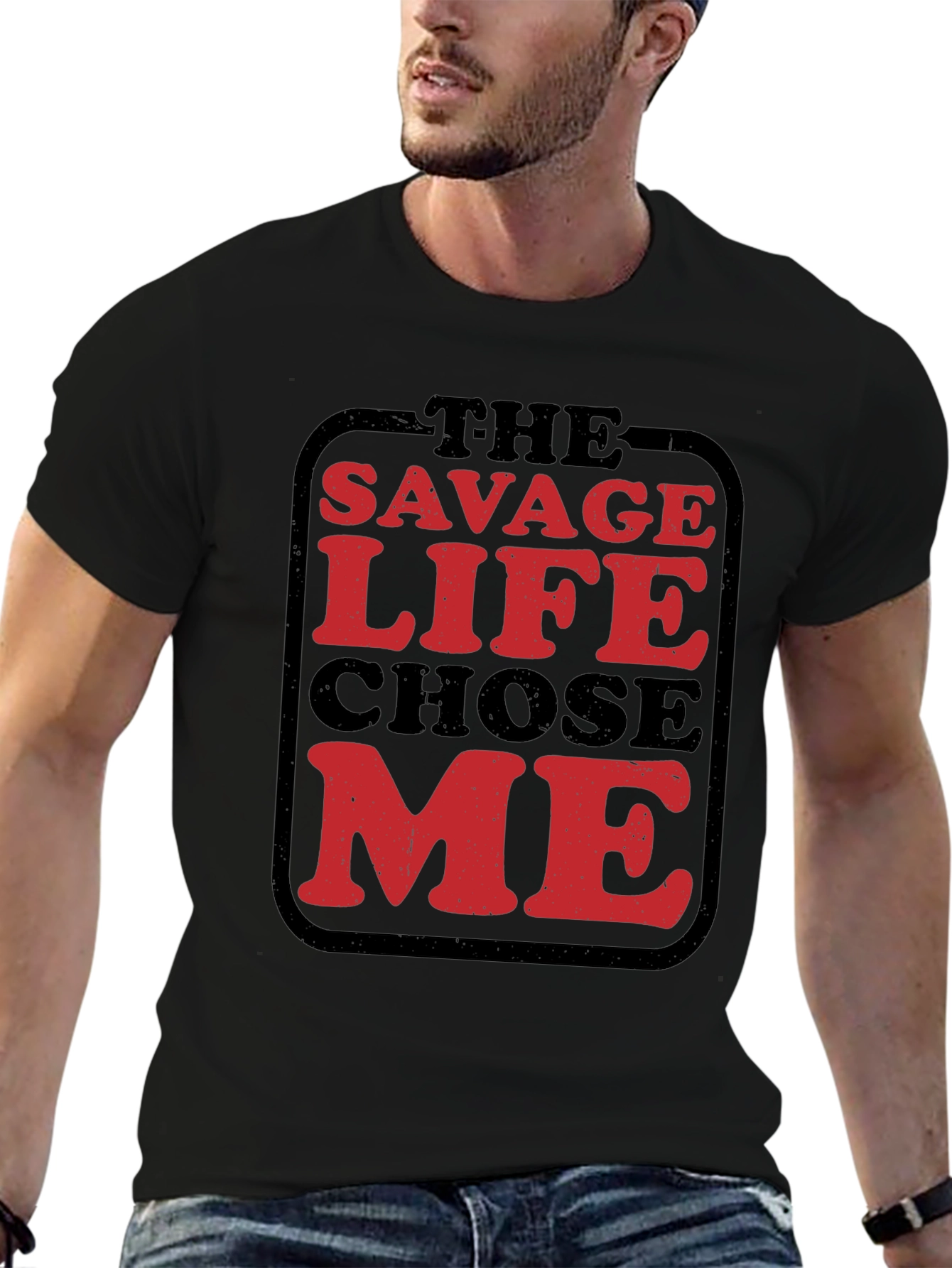 The Savage Life Chose Me Graphic Tee - Black Cotton Shirt