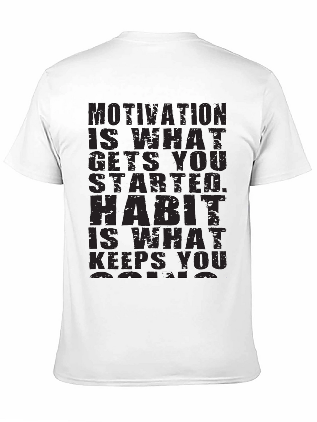 Motivation Habit T-Shirt