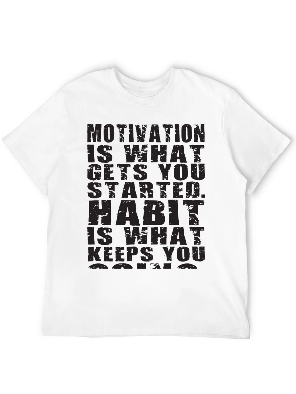 Motivation Habit T-Shirt