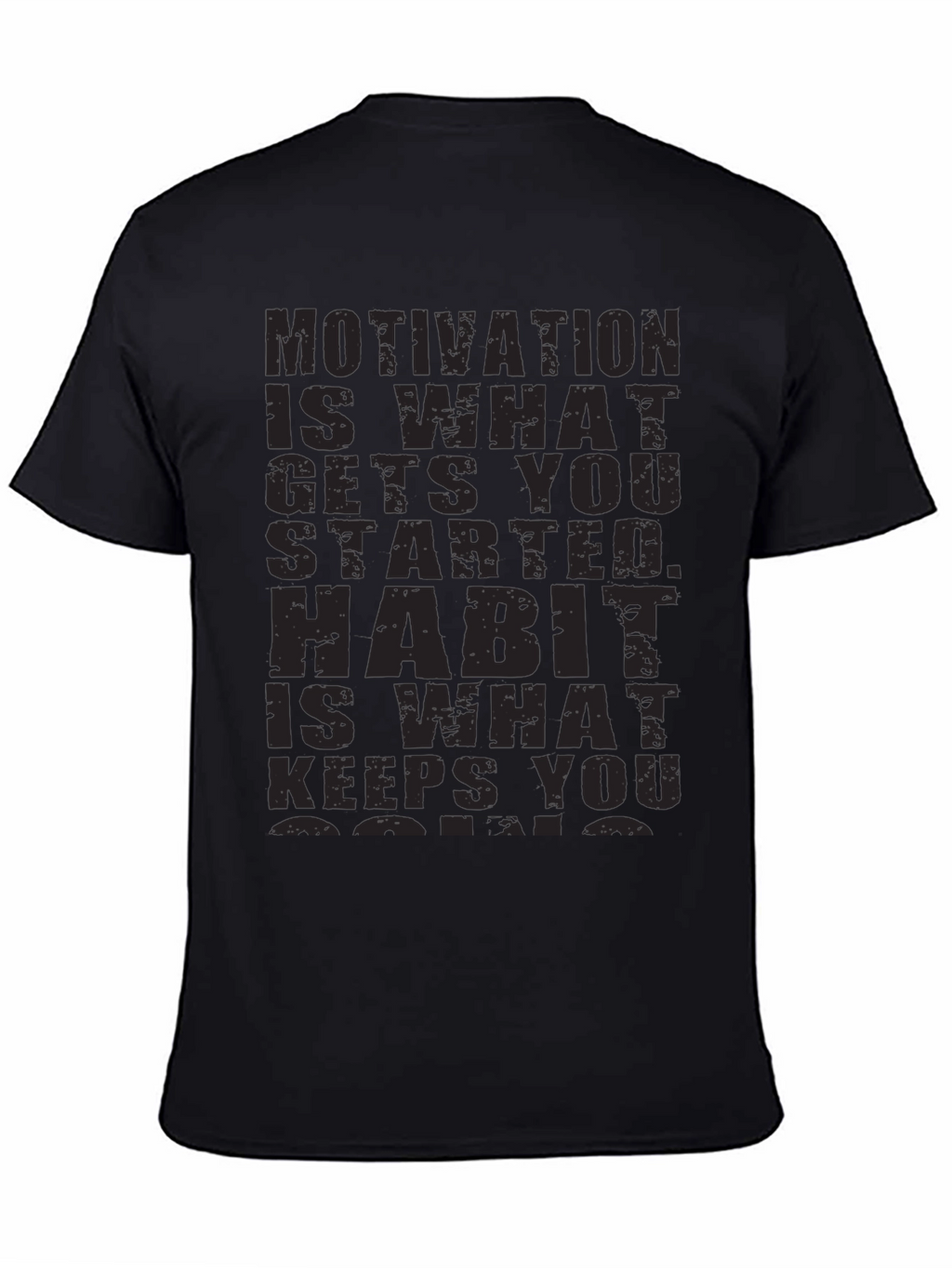 Motivation Habit T-Shirt