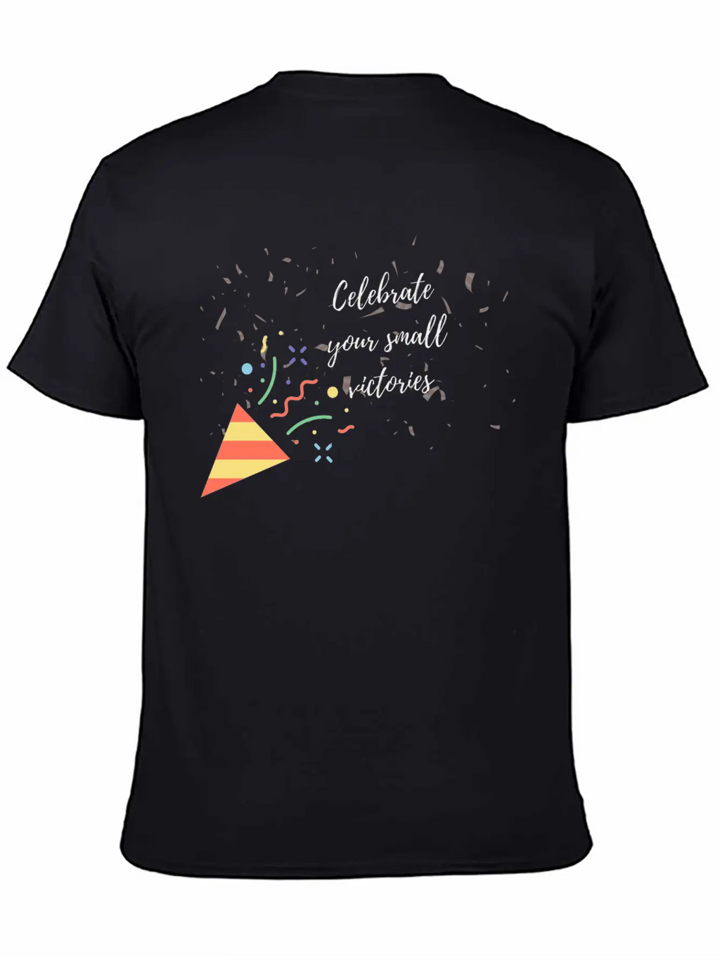 Celebrate Your Small Victories Unisex Short Sleeve Soft Cotton T-Shirt – Casual Everyday Wear