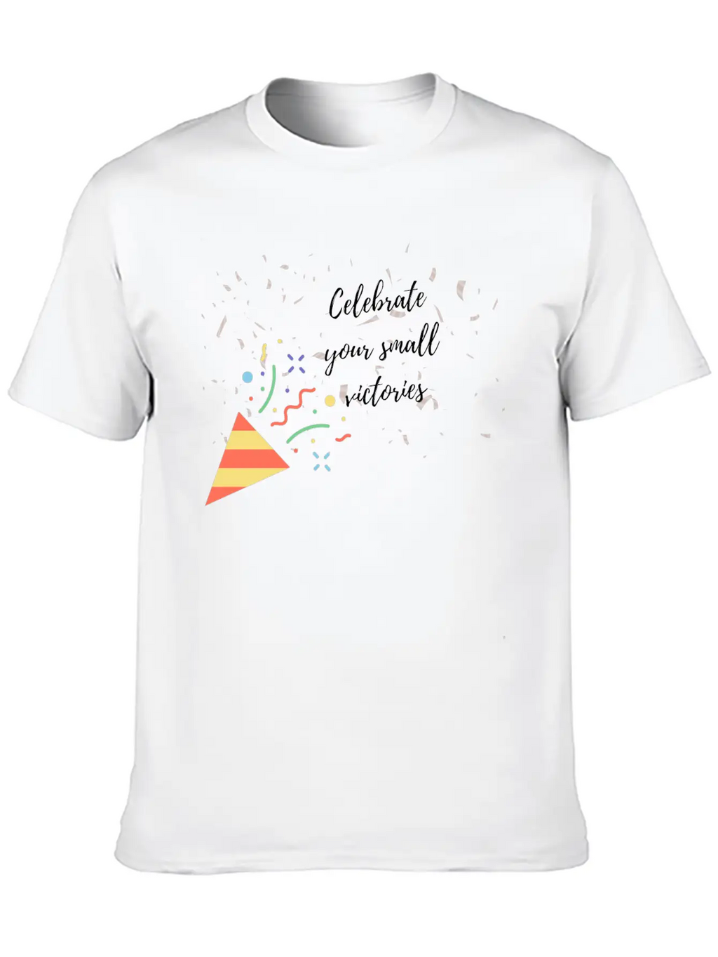 Celebrate Your Small Victories Unisex Short Sleeve Soft Cotton T-Shirt – Casual Everyday Wear