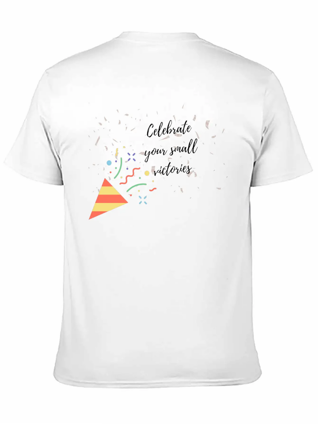 Celebrate Your Small Victories Unisex Short Sleeve Soft Cotton T-Shirt – Casual Everyday Wear