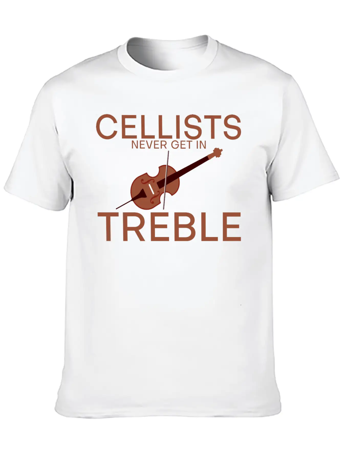 Cellists Never Get In Treble 2 Unisex Short Sleeve Soft Cotton T-Shirt – Casual Everyday Wear