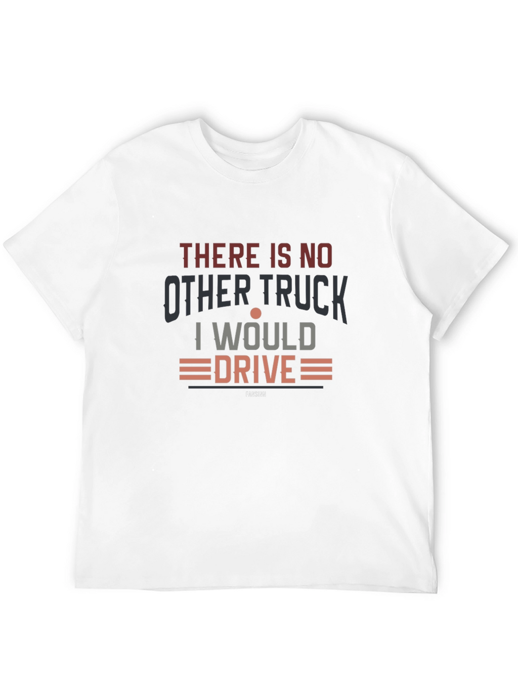 Trucker Pride Tee - There Is No Other Truck