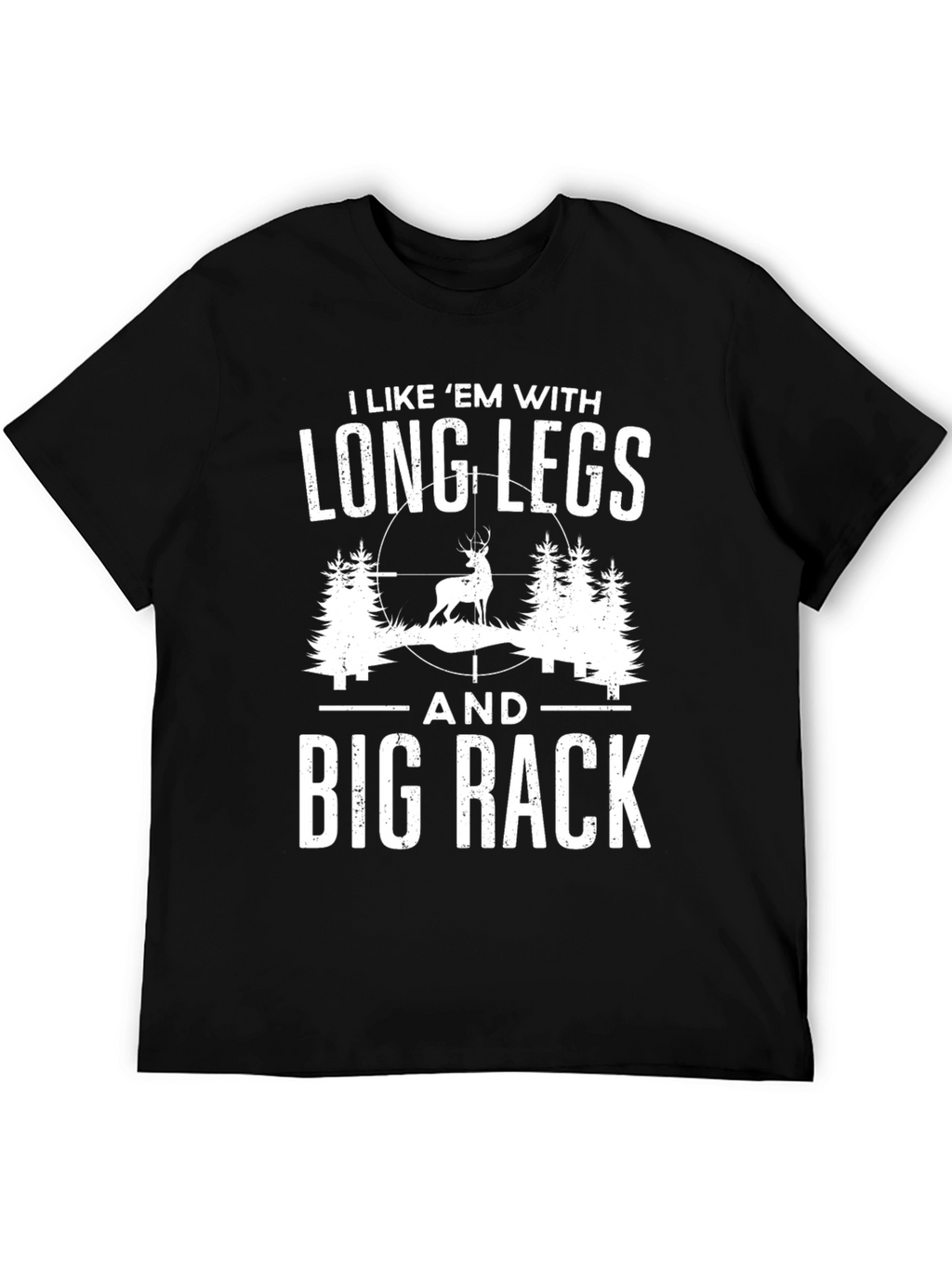 Long Legs Big Rack T-Shirt