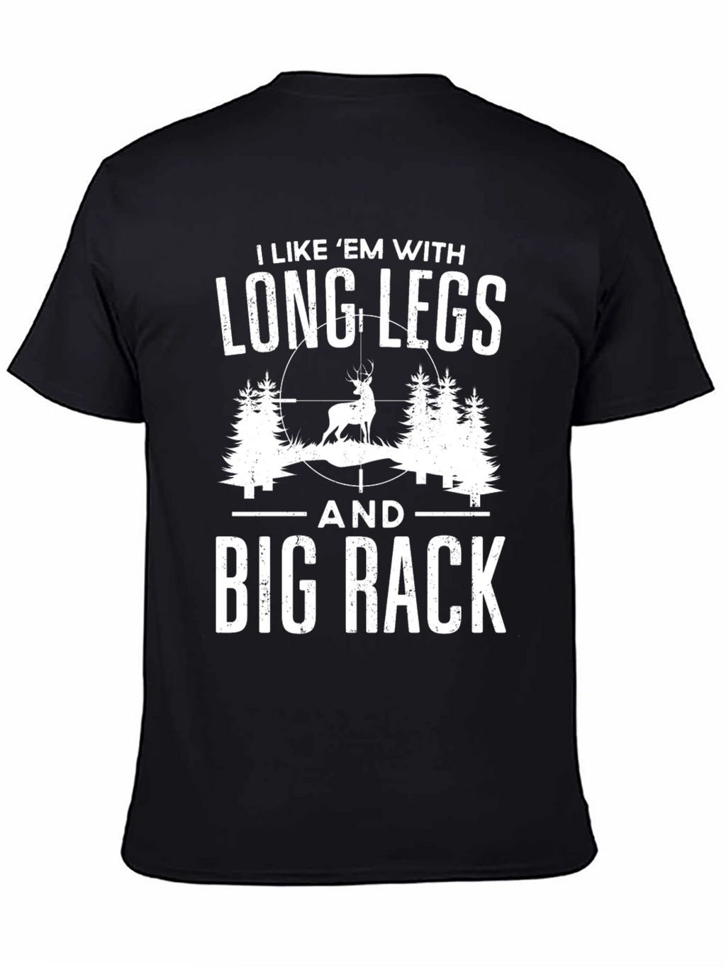 Long Legs Big Rack T-Shirt