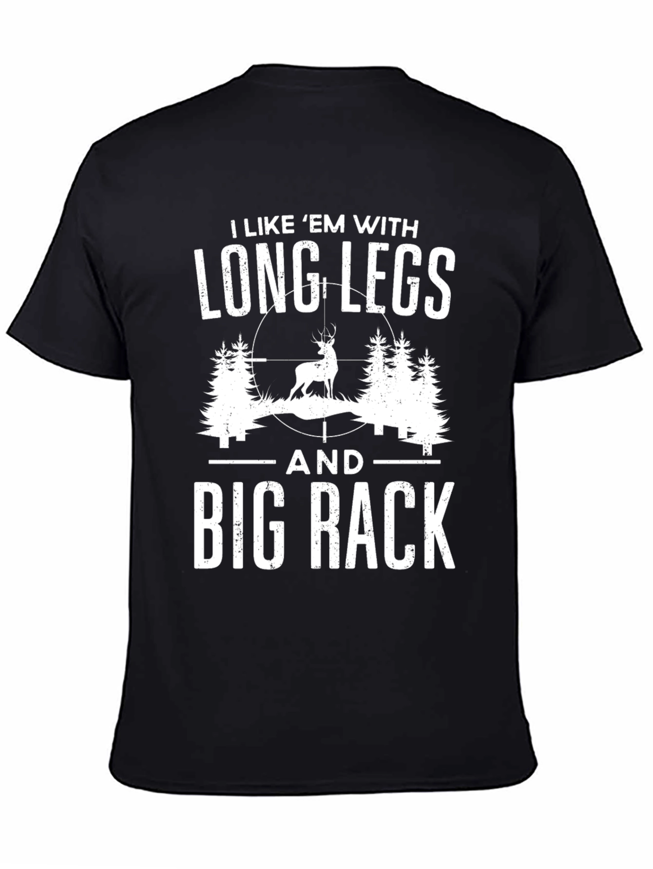 Long Legs Big Rack T-Shirt