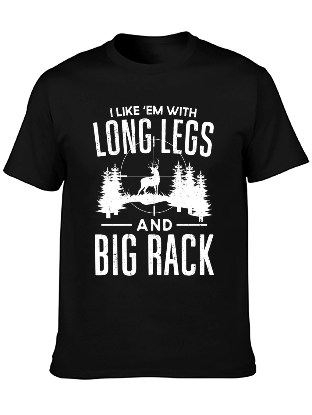 Long Legs Big Rack T-Shirt