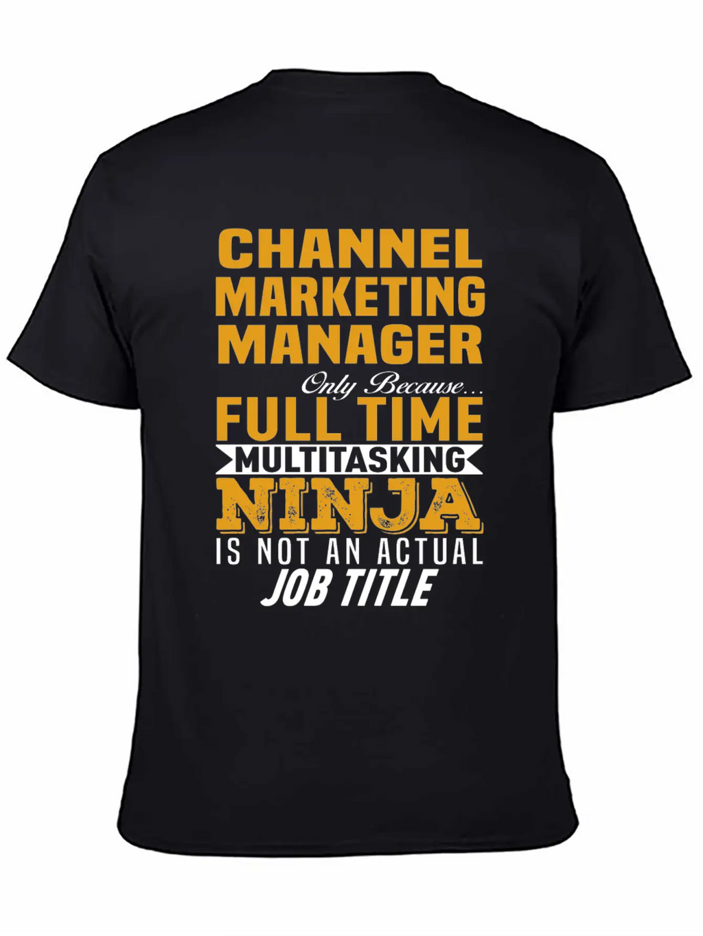 Channel Marketing Manager Casual Graphic T-Shirt – Simple And Comfortable Daily Wear