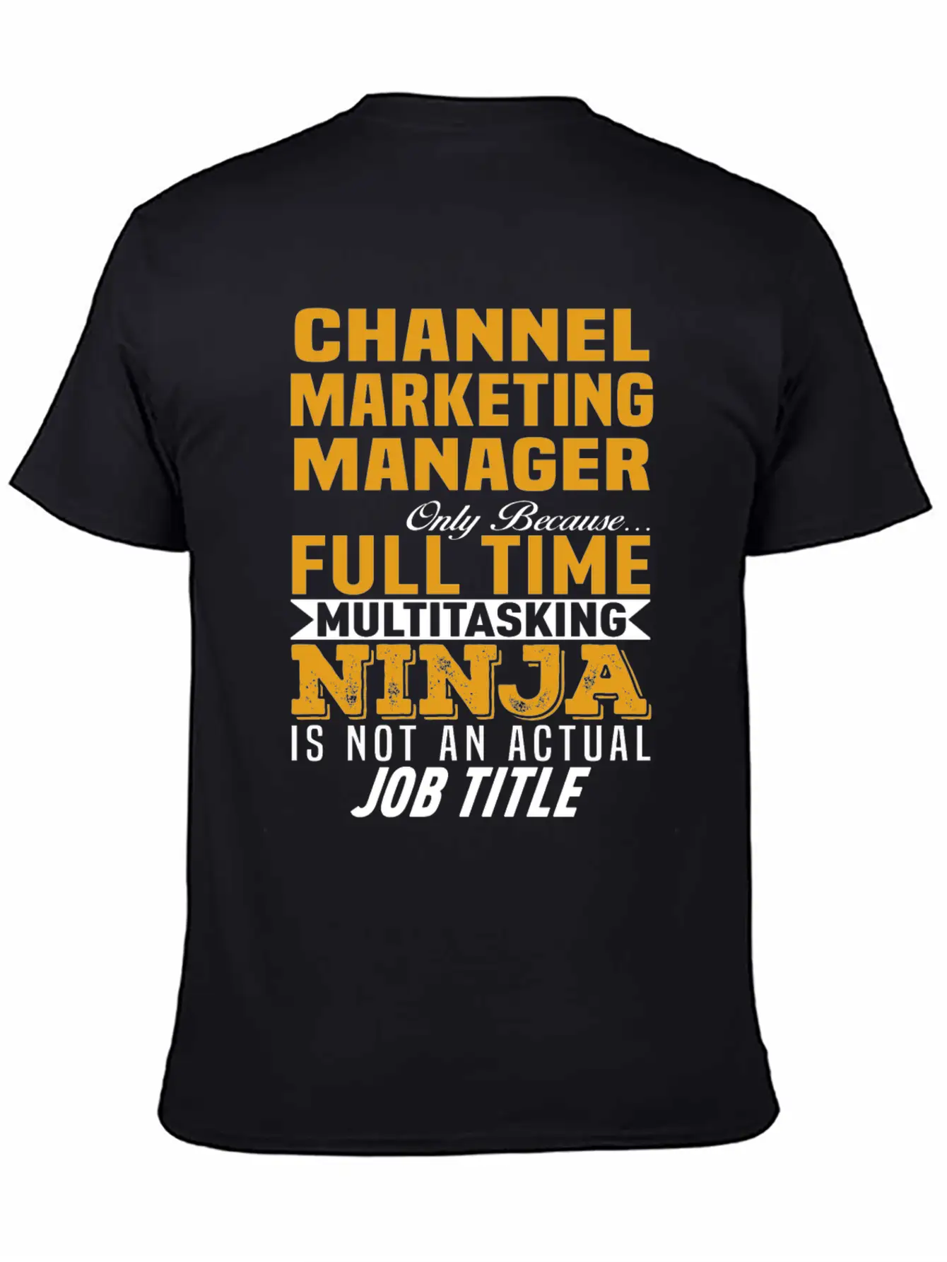 Channel Marketing Manager Casual Graphic T-Shirt – Simple And Comfortable Daily Wear