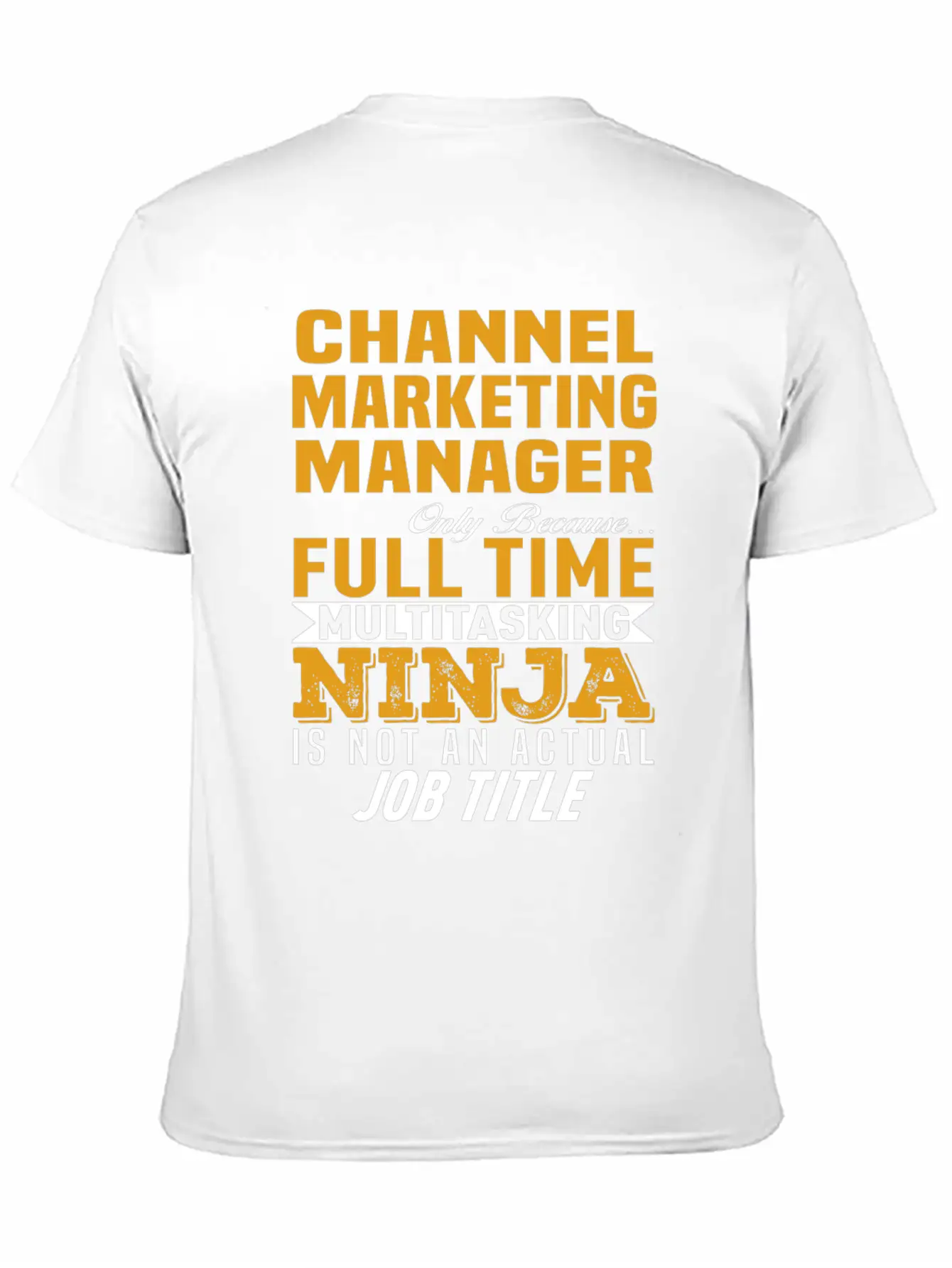 Channel Marketing Manager Casual Graphic T-Shirt – Simple And Comfortable Daily Wear