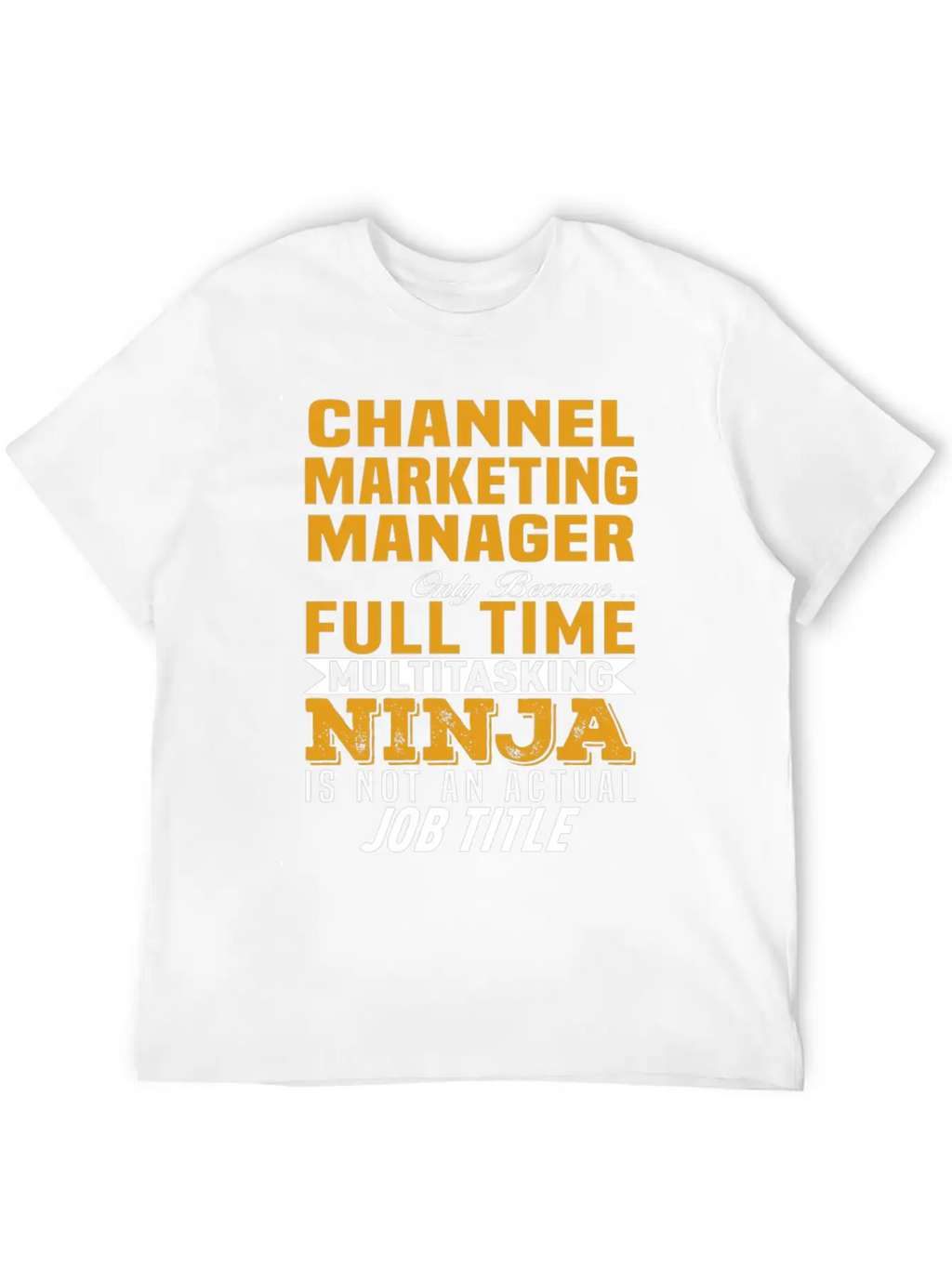 Channel Marketing Manager Casual Graphic T-Shirt – Simple And Comfortable Daily Wear