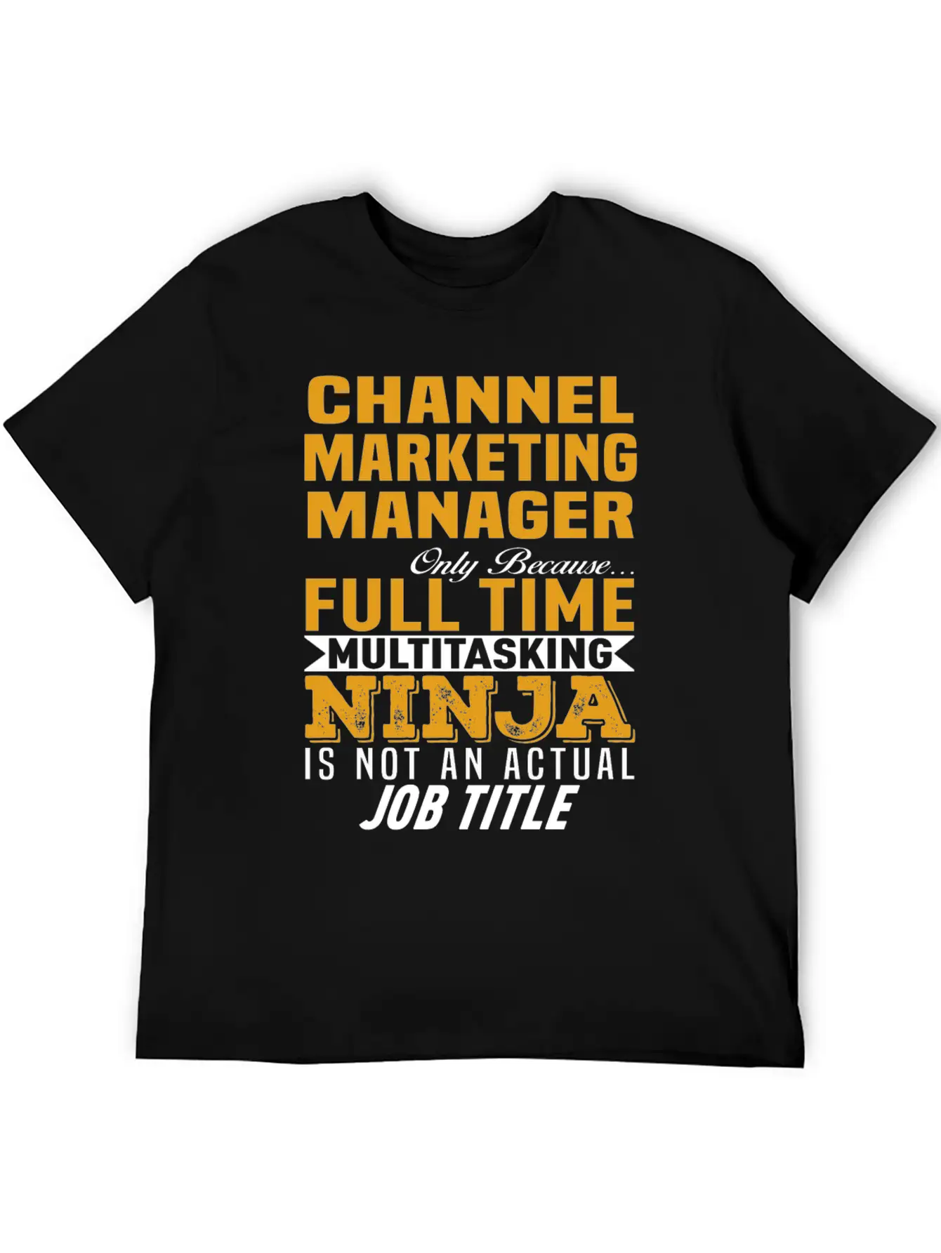 Channel Marketing Manager Casual Graphic T-Shirt – Simple And Comfortable Daily Wear