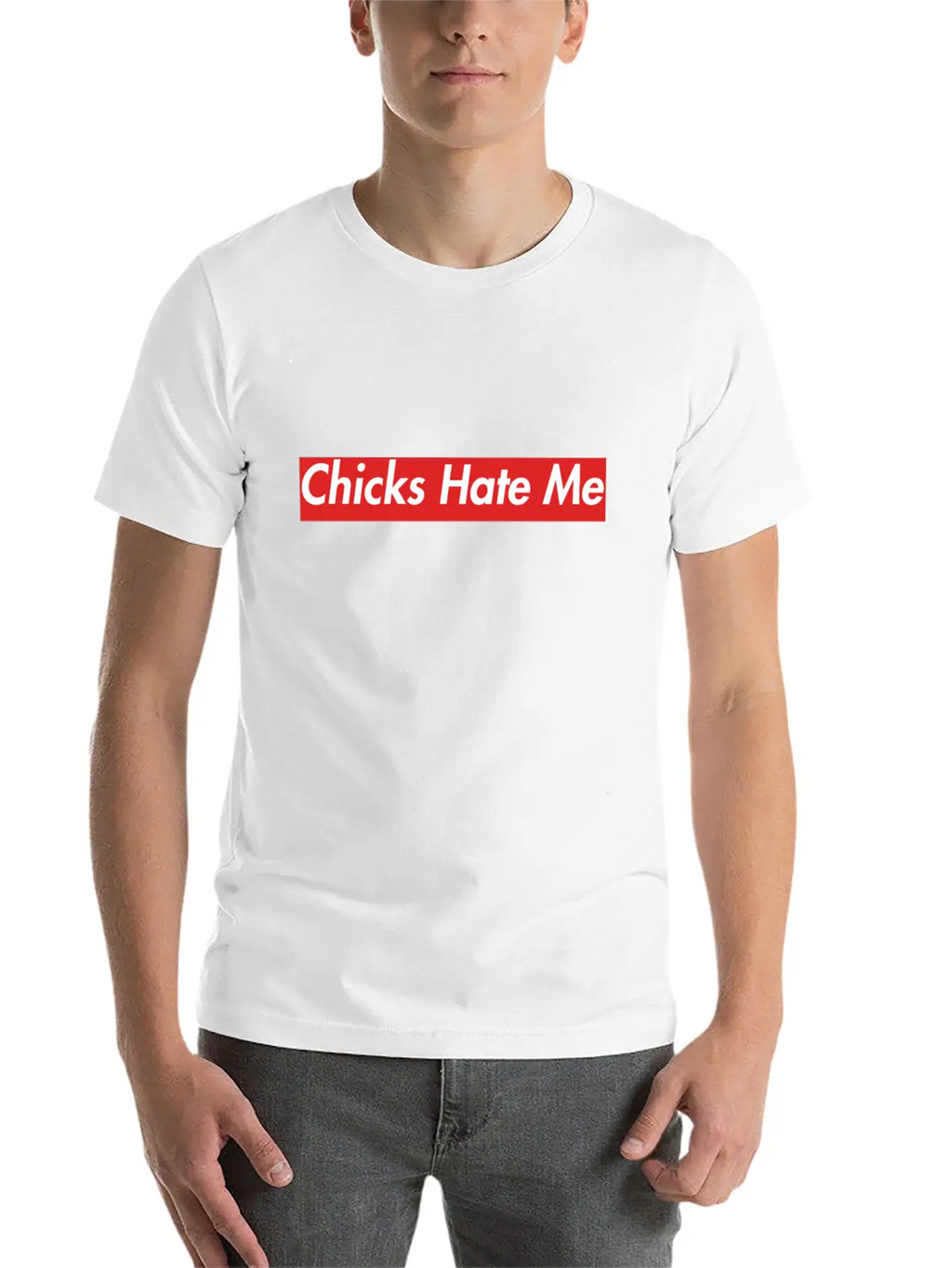 Chicks Hate Me Box Logo Text Unisex Casual T-Shirt – Clean Design For Daily Comfort
