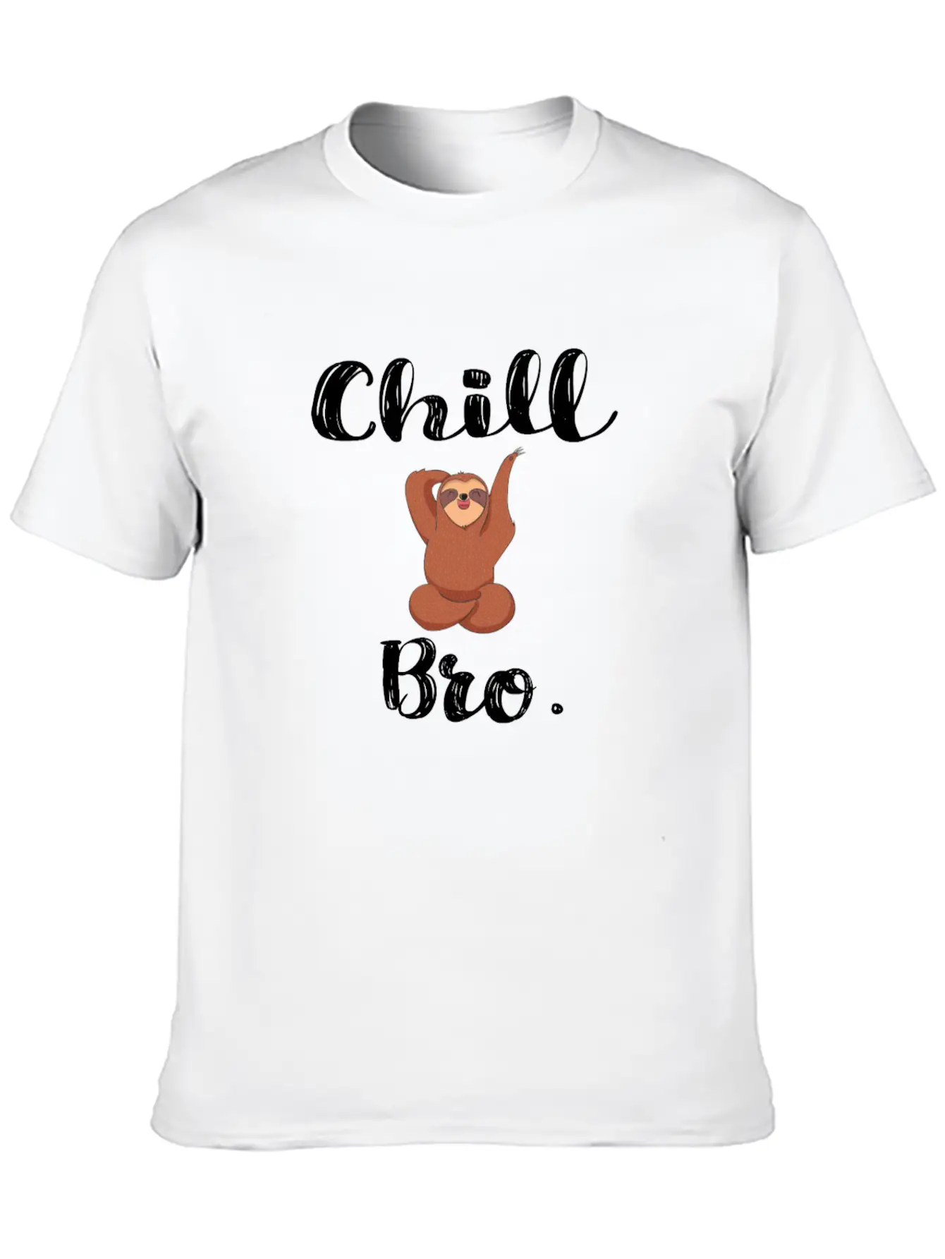 Chill Bro Hang Up Sloth Unisex Short Sleeve Soft Cotton T-Shirt – Casual Everyday Wear
