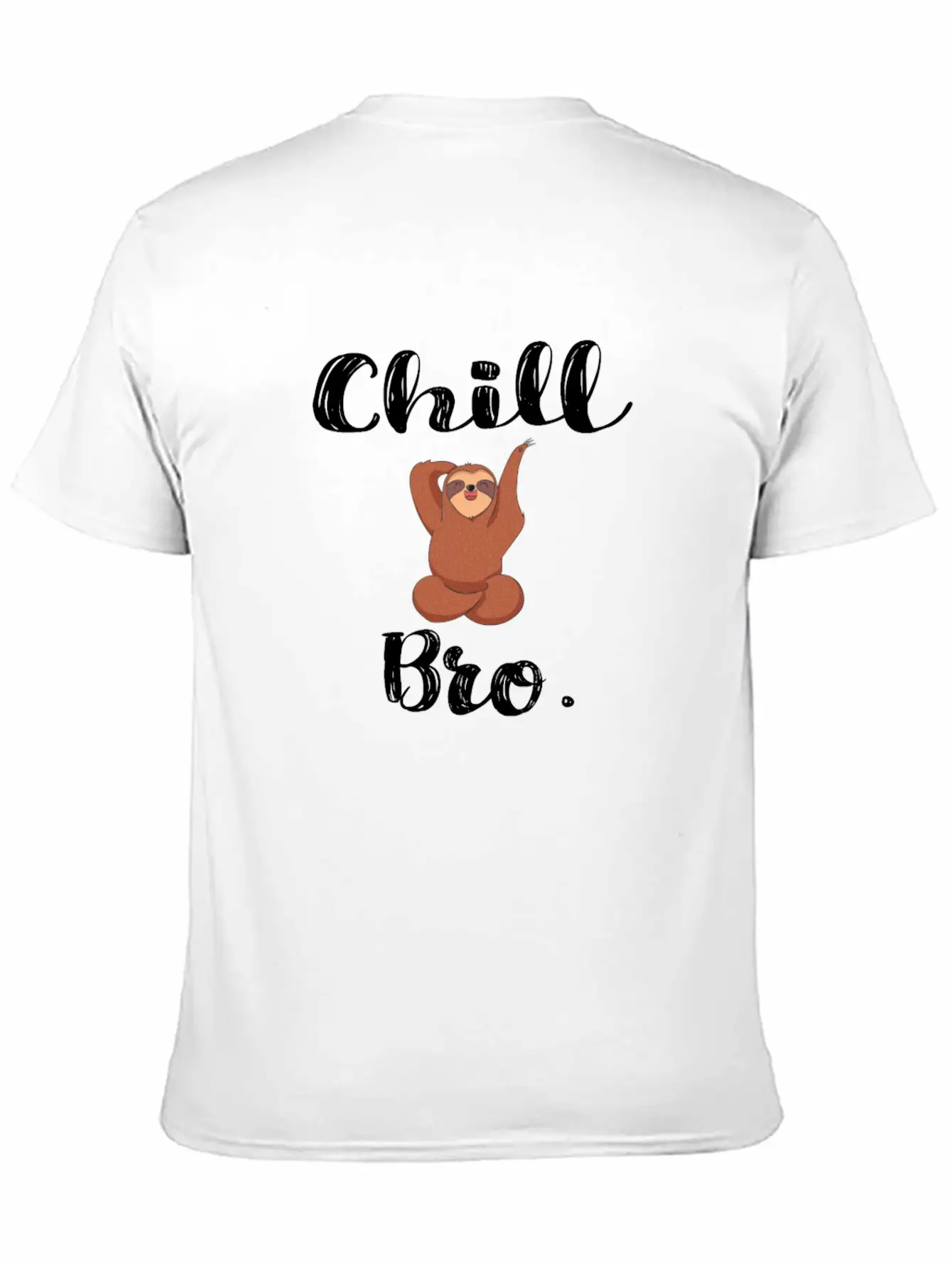 Chill Bro Hang Up Sloth Unisex Short Sleeve Soft Cotton T-Shirt – Casual Everyday Wear