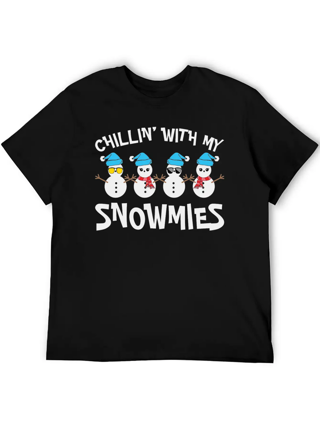 Chilling With My Snowmies Unisex Casual T-Shirt – Clean Design For Daily Comfort
