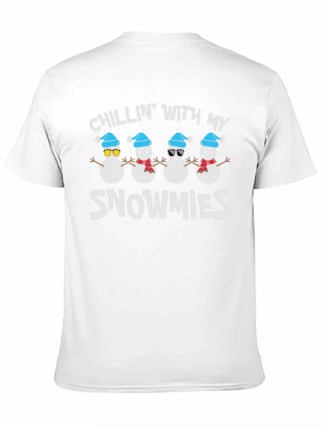 Chilling With My Snowmies Unisex Casual T-Shirt – Clean Design For Daily Comfort