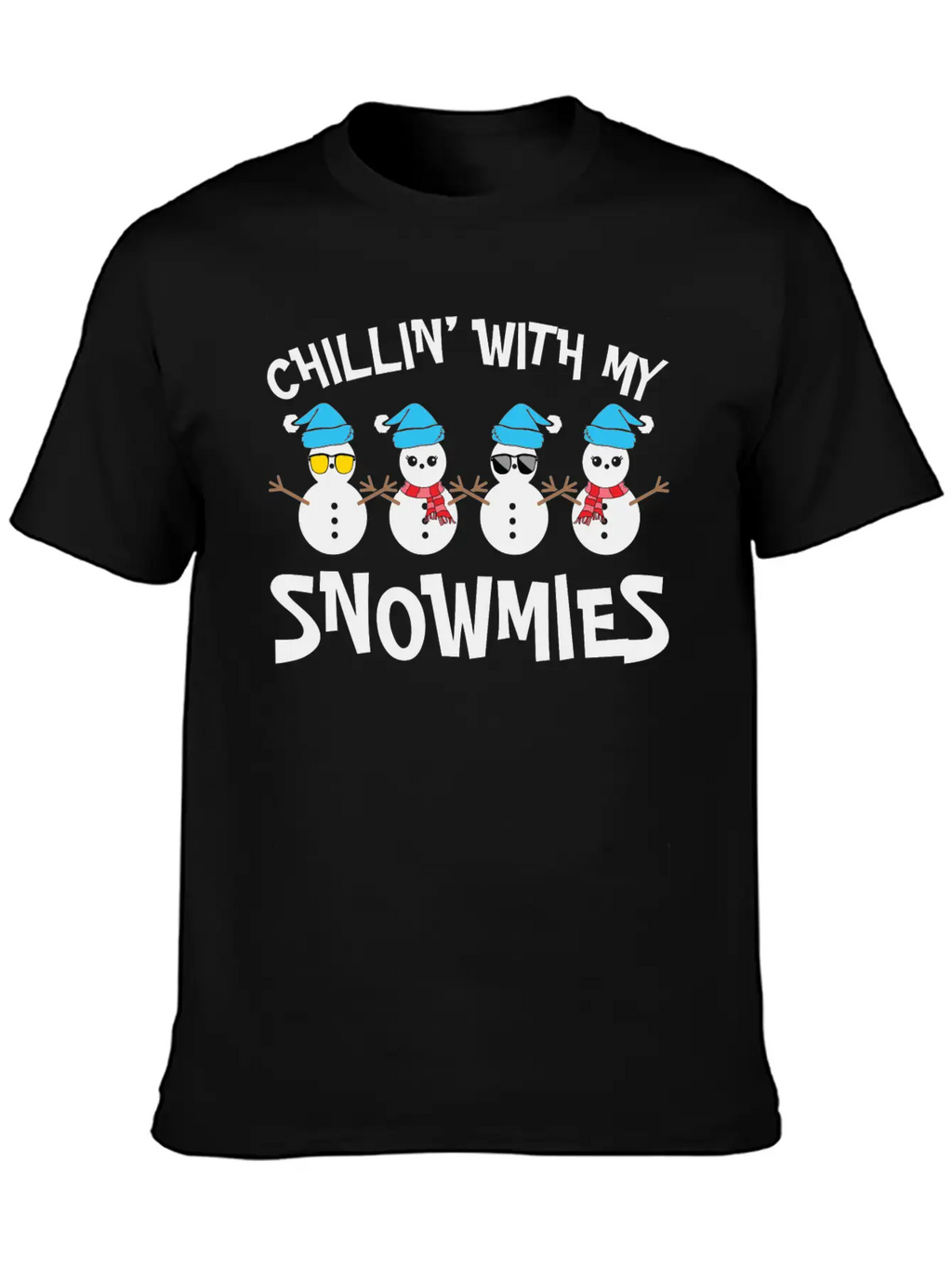 Chilling With My Snowmies Unisex Casual T-Shirt – Clean Design For Daily Comfort