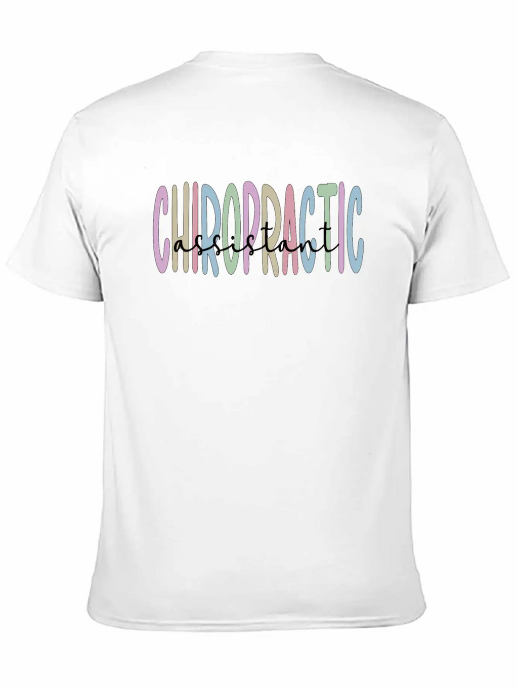 Chiropractic Assistant Chiropractor Assistant Gift Unisex Casual T-Shirt – Clean Design For Daily Comfort