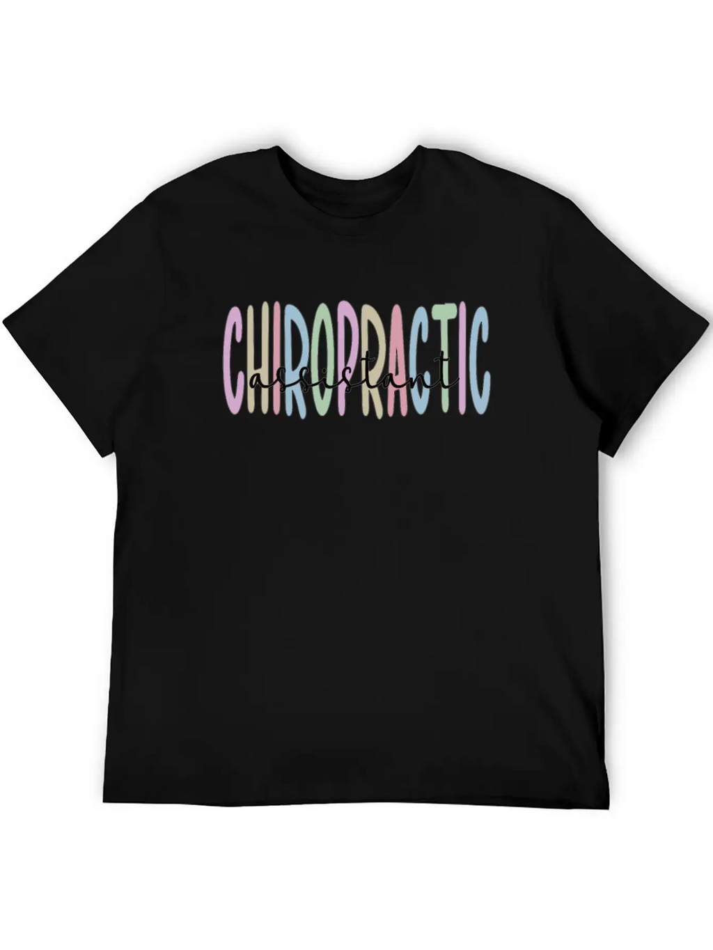 Chiropractic Assistant Chiropractor Assistant Gift Unisex Casual T-Shirt – Clean Design For Daily Comfort