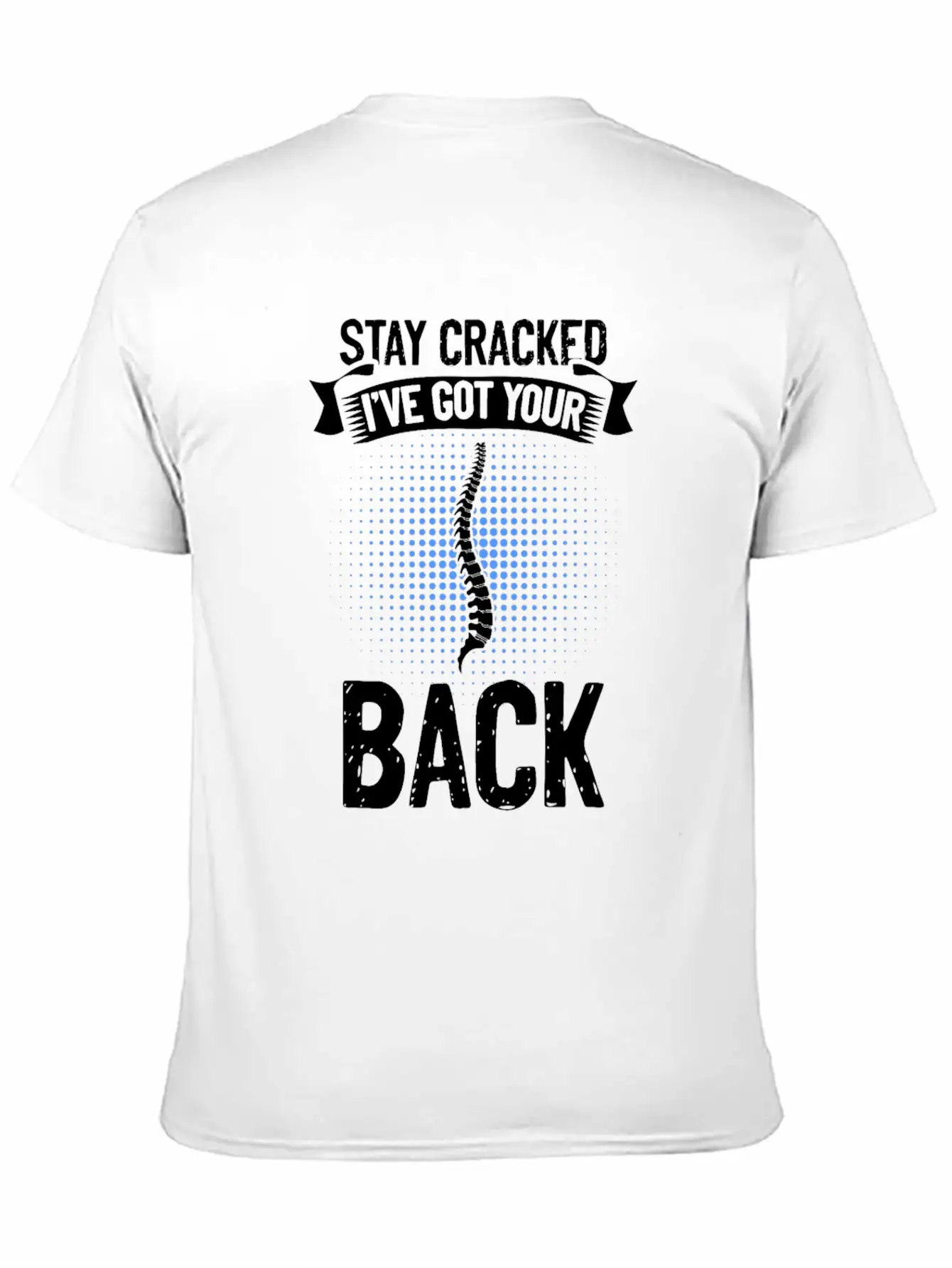 Chiropractic Funny Quote For A Spine Whisperer Casual Graphic T-Shirt – Simple And Comfortable Daily Wear