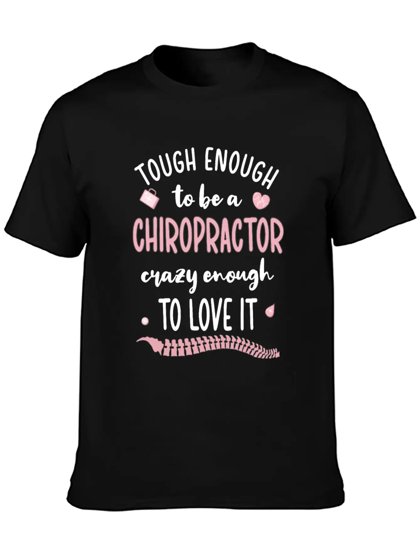 Chiropractor Chiropractic Week Funny Chiropractor Unisex Short Sleeve Soft Cotton T-Shirt – Casual Everyday Wear