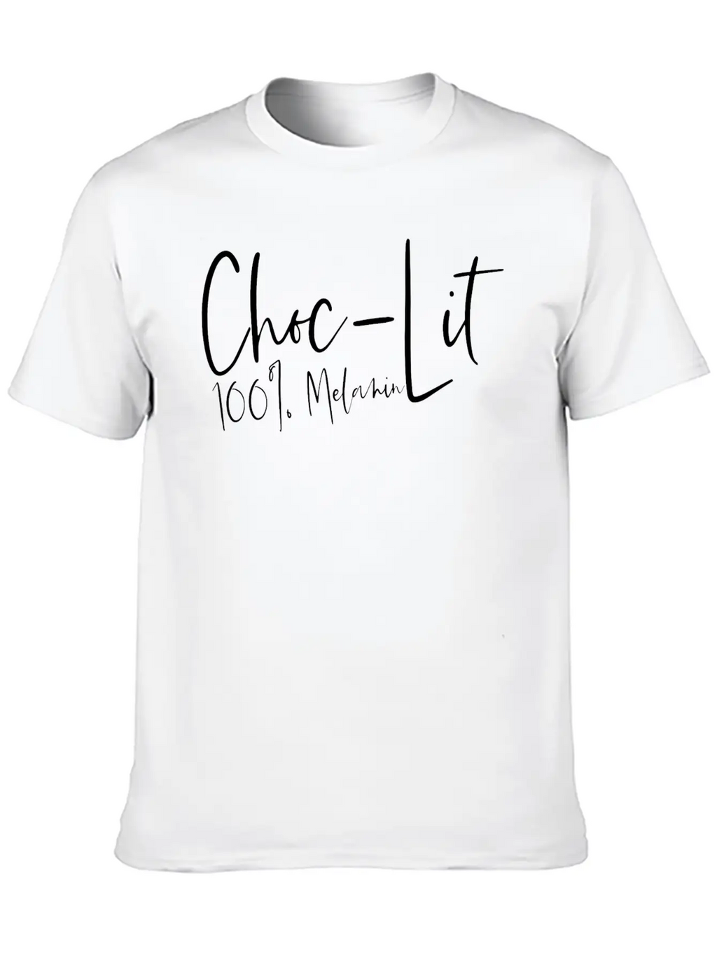 Choc-lit 100 Percent Melanin African American Unisex Casual T-Shirt – Clean Design For Daily Comfort