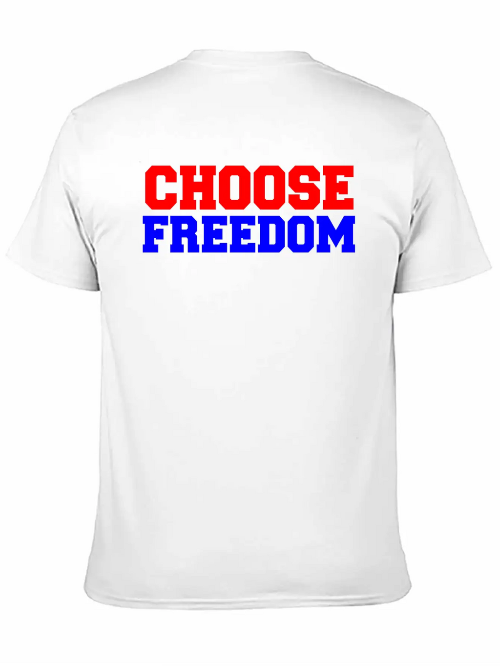 CHOOSE FREEDOM Unisex Short Sleeve Soft Cotton T-Shirt – Casual Everyday Wear