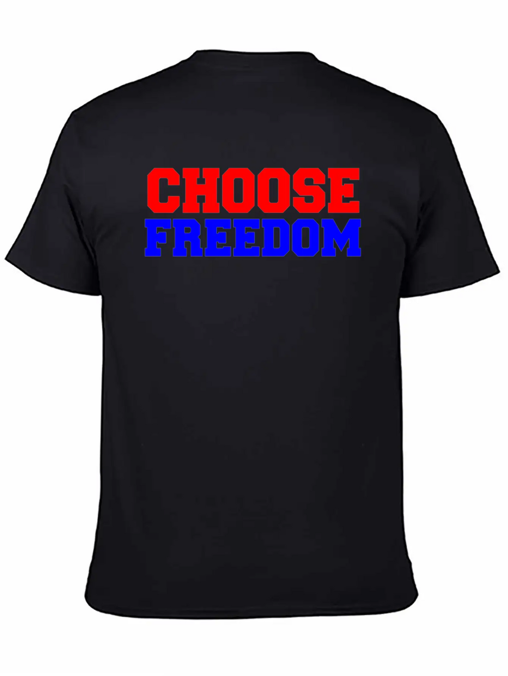 CHOOSE FREEDOM Unisex Short Sleeve Soft Cotton T-Shirt – Casual Everyday Wear