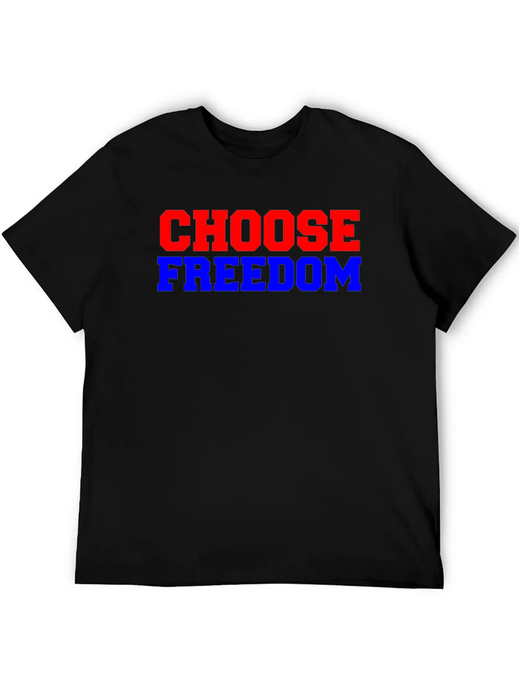 CHOOSE FREEDOM Unisex Short Sleeve Soft Cotton T-Shirt – Casual Everyday Wear