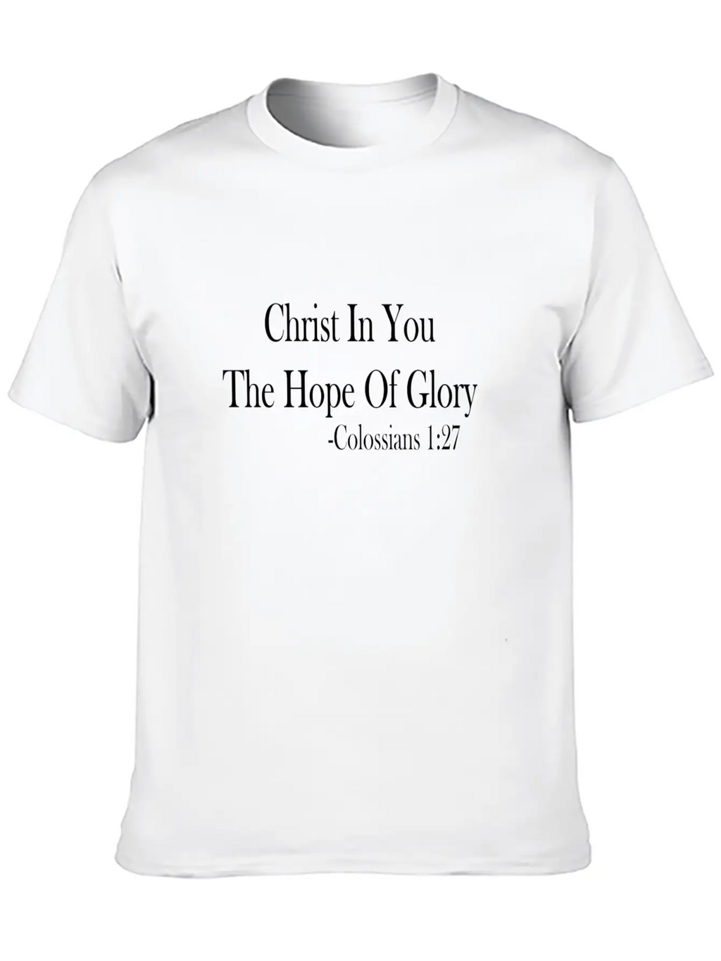 Christ In You Colossians 1:27 Bible Verse - WHText Classic Fit Graphic Tee For Daily Comfort – Unisex Cotton Shirt