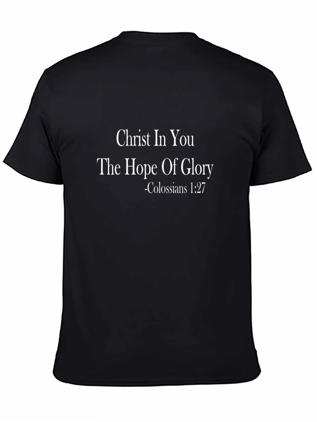 Christ In You Colossians 1:27 Bible Verse - WHText Classic Fit Graphic Tee For Daily Comfort – Unisex Cotton Shirt