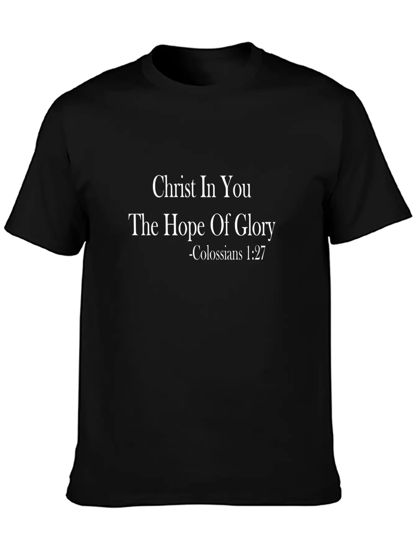 Christ In You Colossians 1:27 Bible Verse - WHText Classic Fit Graphic Tee For Daily Comfort – Unisex Cotton Shirt