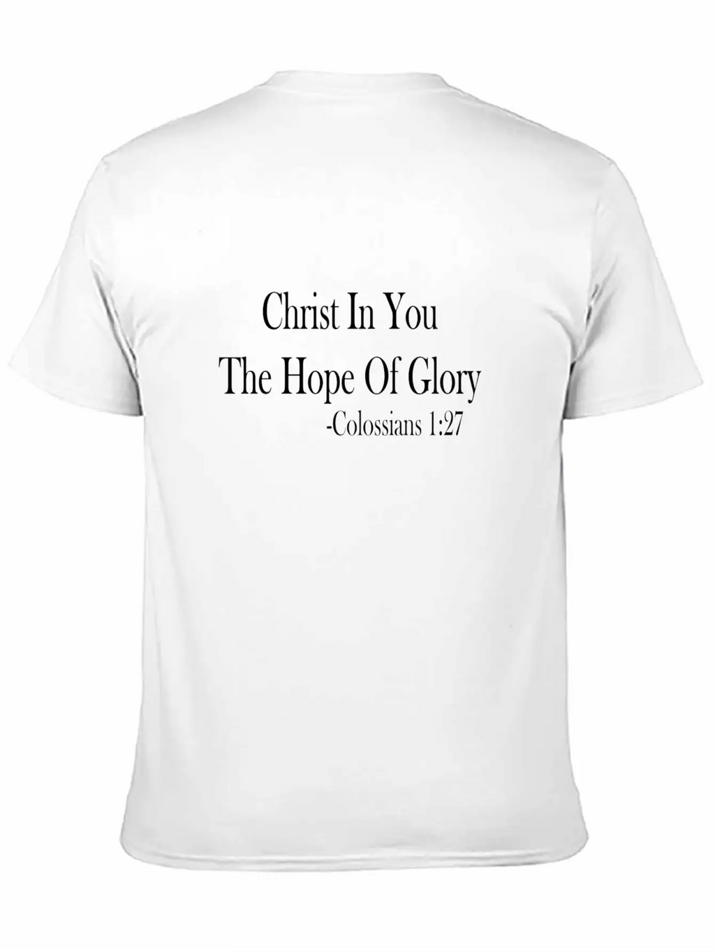 Christ In You Colossians 1:27 Bible Verse - WHText Classic Fit Graphic Tee For Daily Comfort – Unisex Cotton Shirt