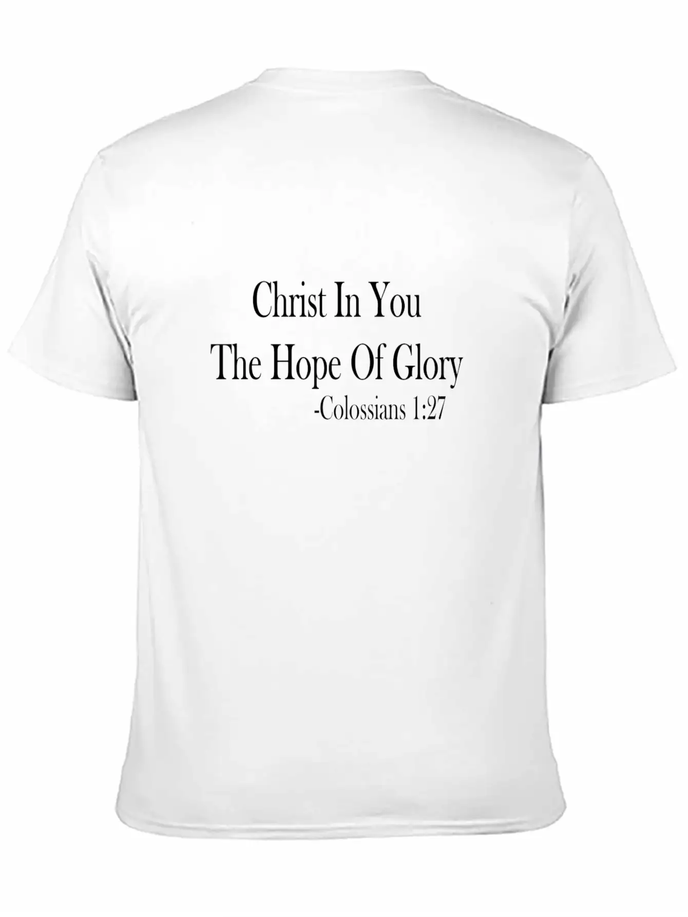 Christ In You Colossians 1:27 Bible Verse - WHText Classic Fit Graphic Tee For Daily Comfort – Unisex Cotton Shirt