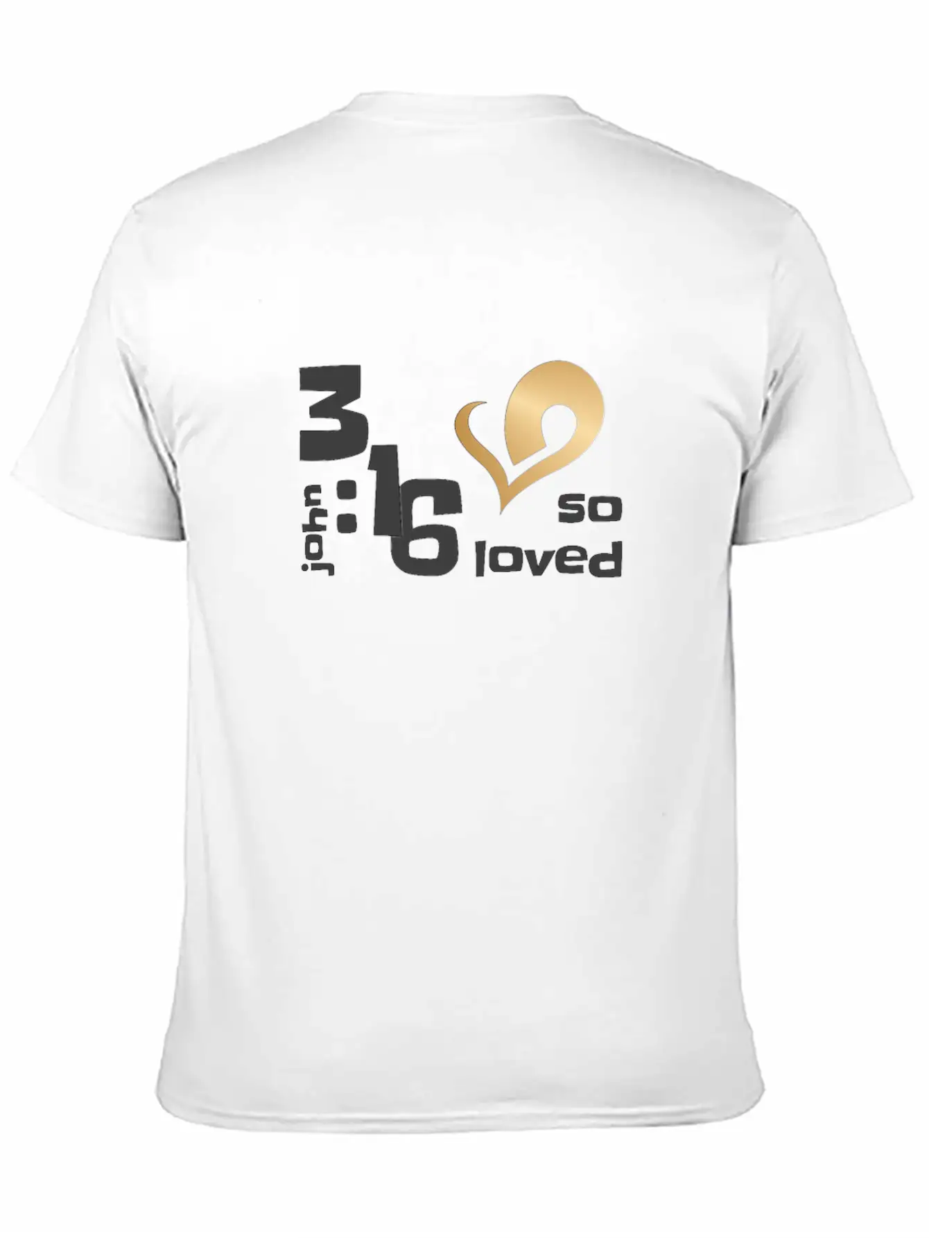 Christian Design John 3 Verse 16 So Loved Stylish Everyday T-Shirt – Unisex Basic Cotton Tee