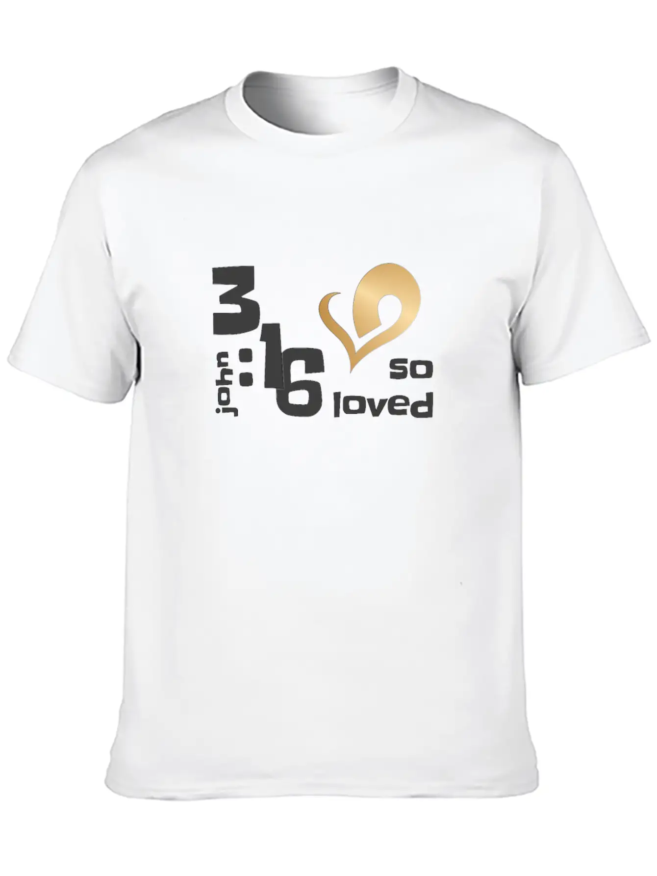Christian Design John 3 Verse 16 So Loved Stylish Everyday T-Shirt – Unisex Basic Cotton Tee