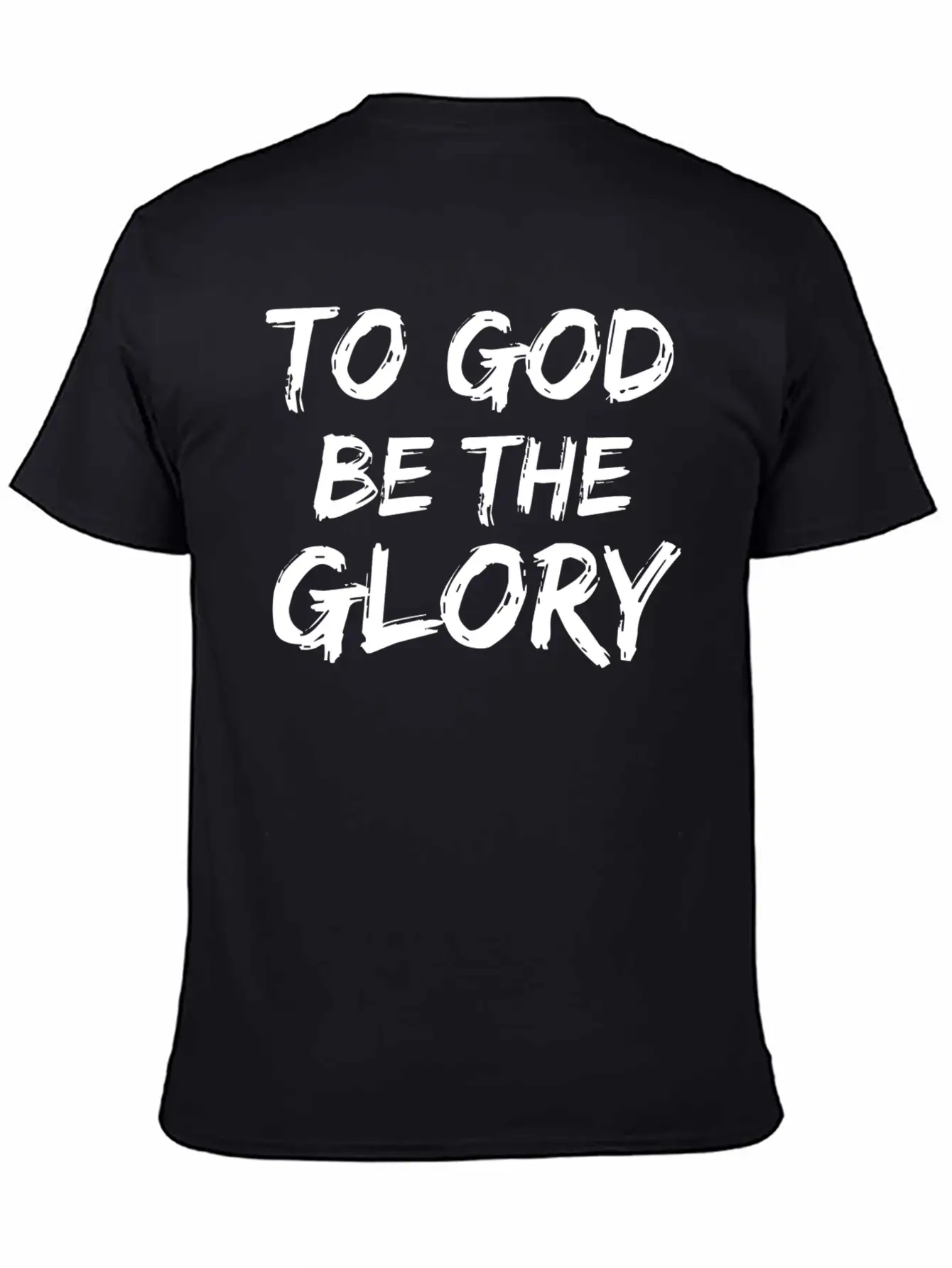 Christian Quote Gift Bible Verse Saying To God Be Unisex Casual T-Shirt – Clean Design For Daily Comfort