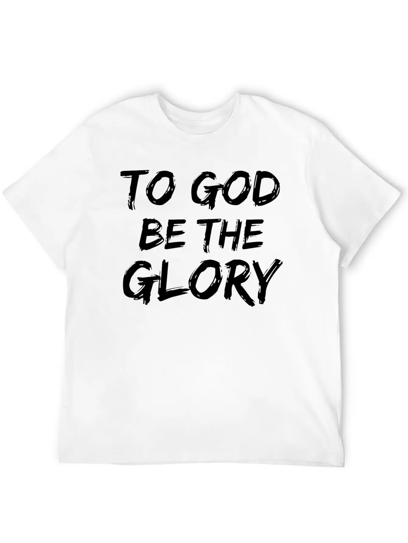 Christian Quote Gift Bible Verse Saying To God Be Unisex Casual T-Shirt – Clean Design For Daily Comfort