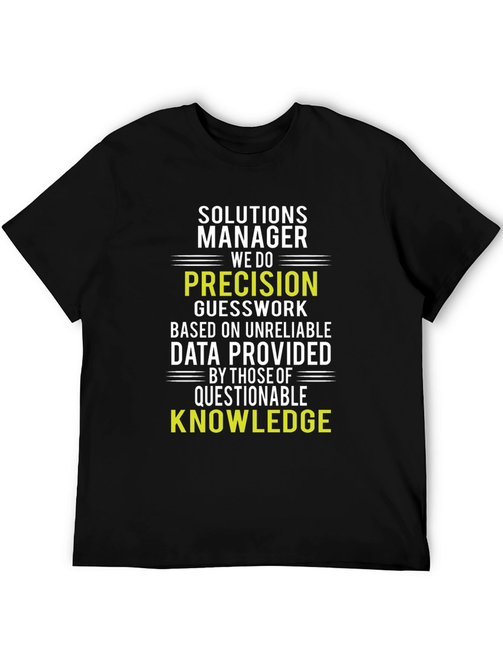 Solutions Manager Precision Knowledge T-Shirt