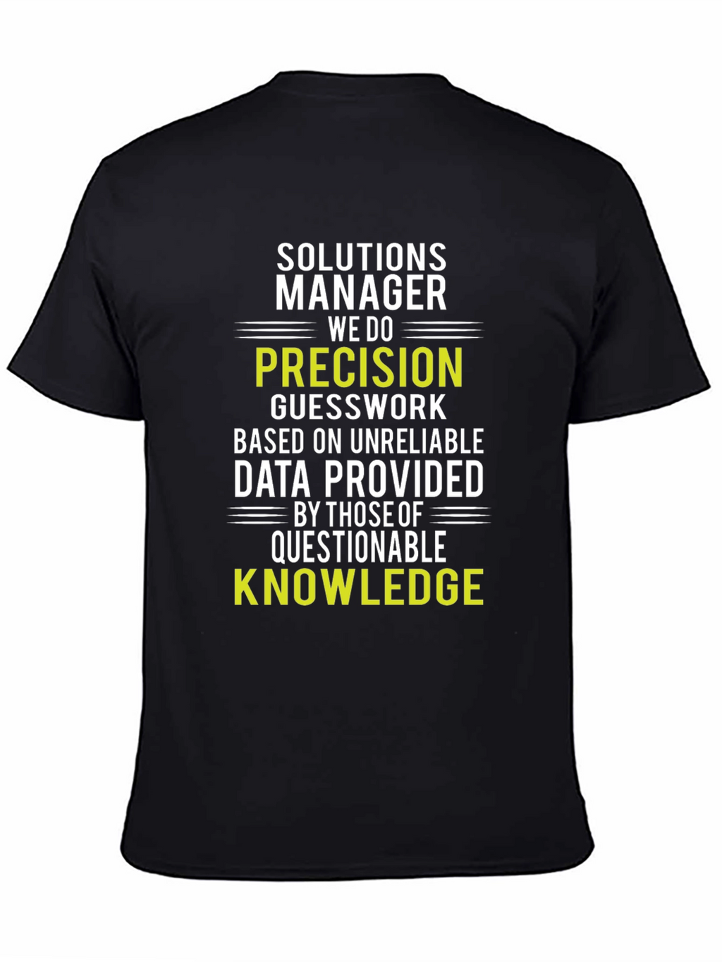 Solutions Manager Precision Knowledge T-Shirt