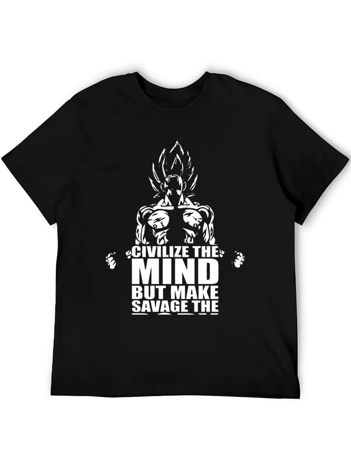 Civilize The Mind But Make Savage The Body Unisex Short Sleeve Soft Cotton T-Shirt – Casual Everyday Wear