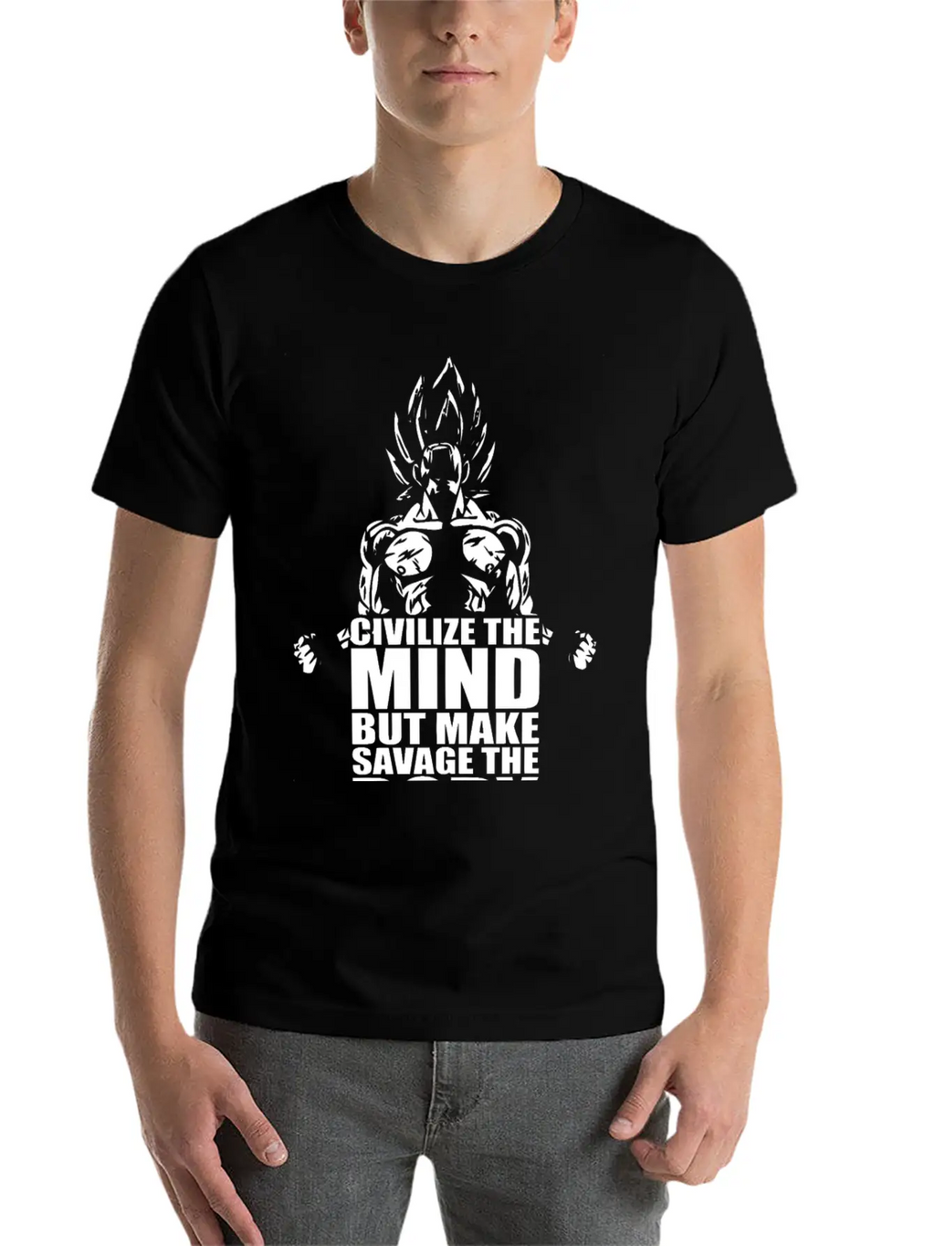 Civilize The Mind But Make Savage The Body Unisex Short Sleeve Soft Cotton T-Shirt – Casual Everyday Wear